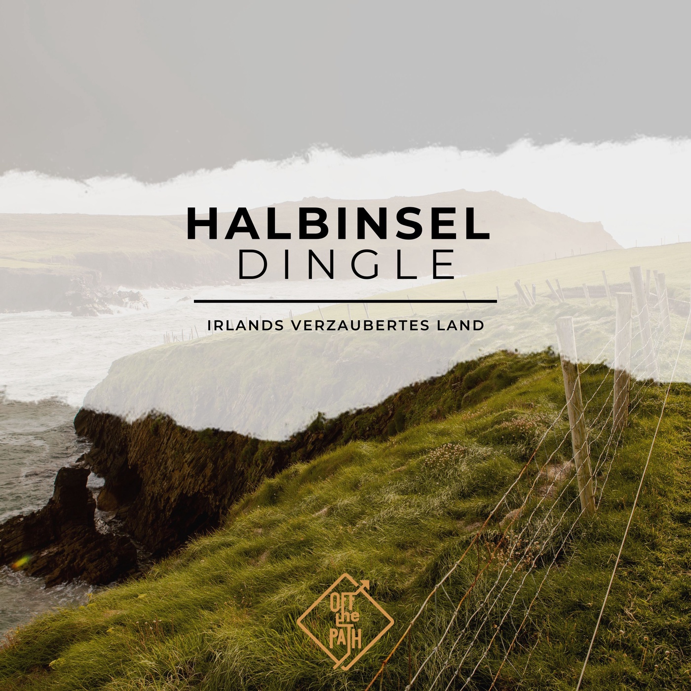 Die mystische Halbinsel Dingle: Irlands verzaubertes Land