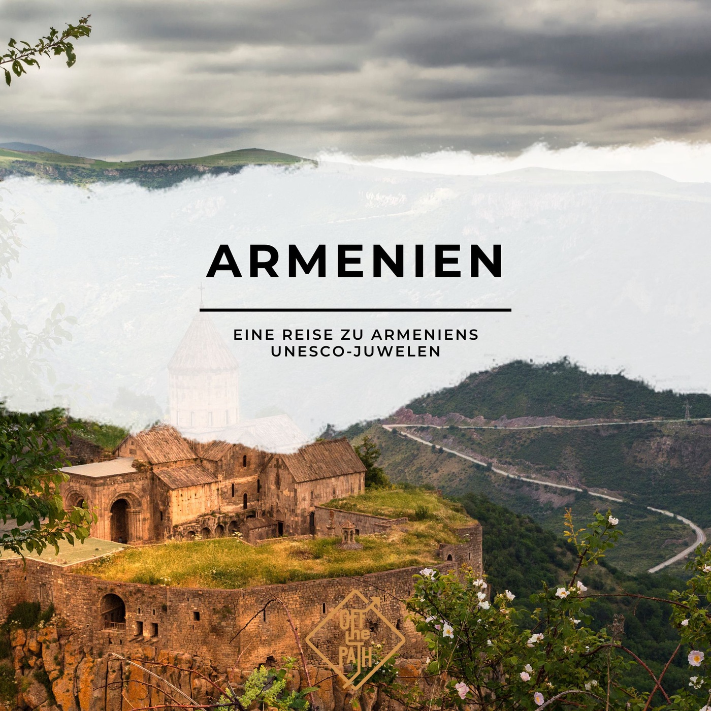 Zwischen Kreuz und Canyon: Eine Reise zu Armeniens UNESCO-Juwelen