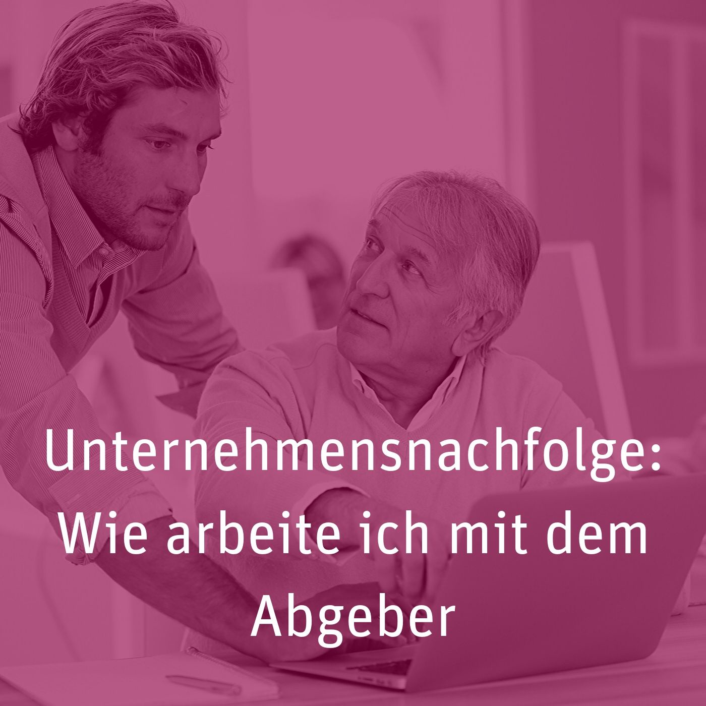 Sie wollen Ihr Unternehmen übergeben?