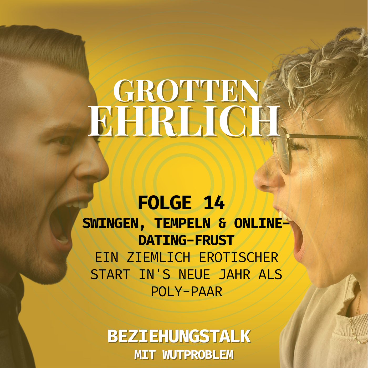 Folge 14 - Swingen, Tempeln & Online-Dating-Frust