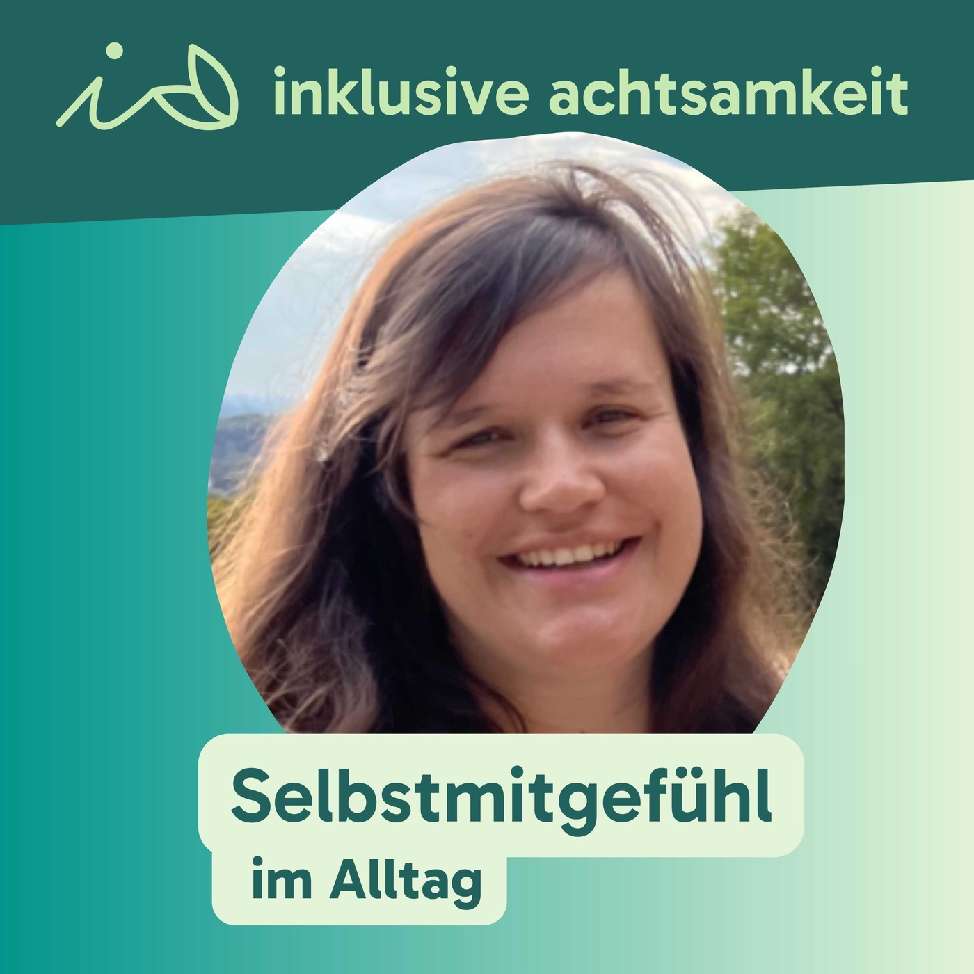 81 - Selbstmitgefühl im Alltag - Interview mit Sonja Hoffmann
