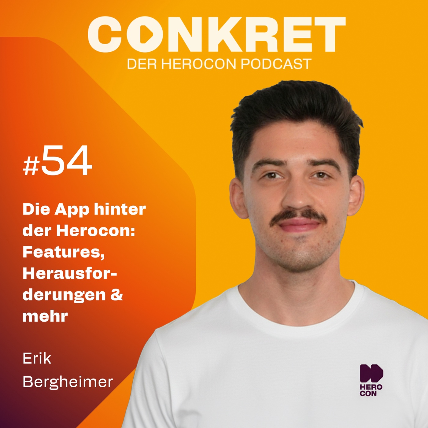 Die App hinter der Herocon: Erik Bergheimer über Features, Herausforderungen & mehr | 🎙️ Conkret:#54