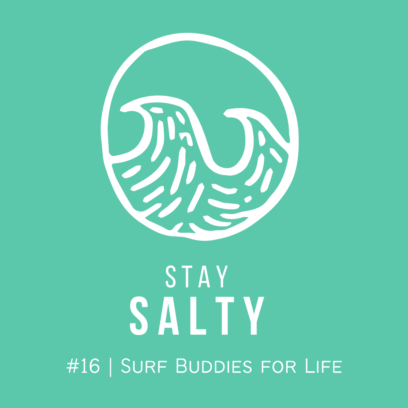 #16 STAY SALTY | Surf-Freundschaften fürs Leben