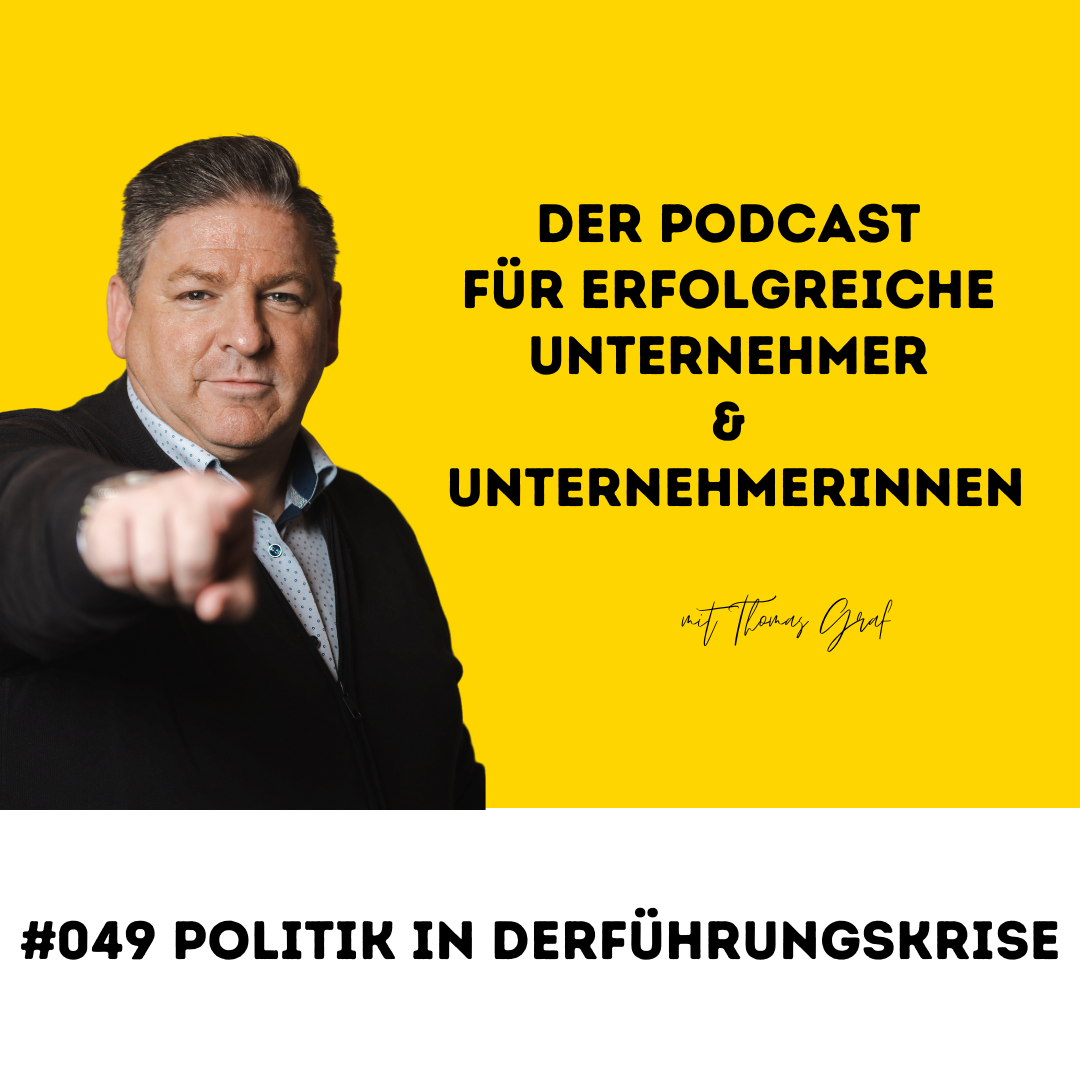 #049 Politik in der Führungskrise