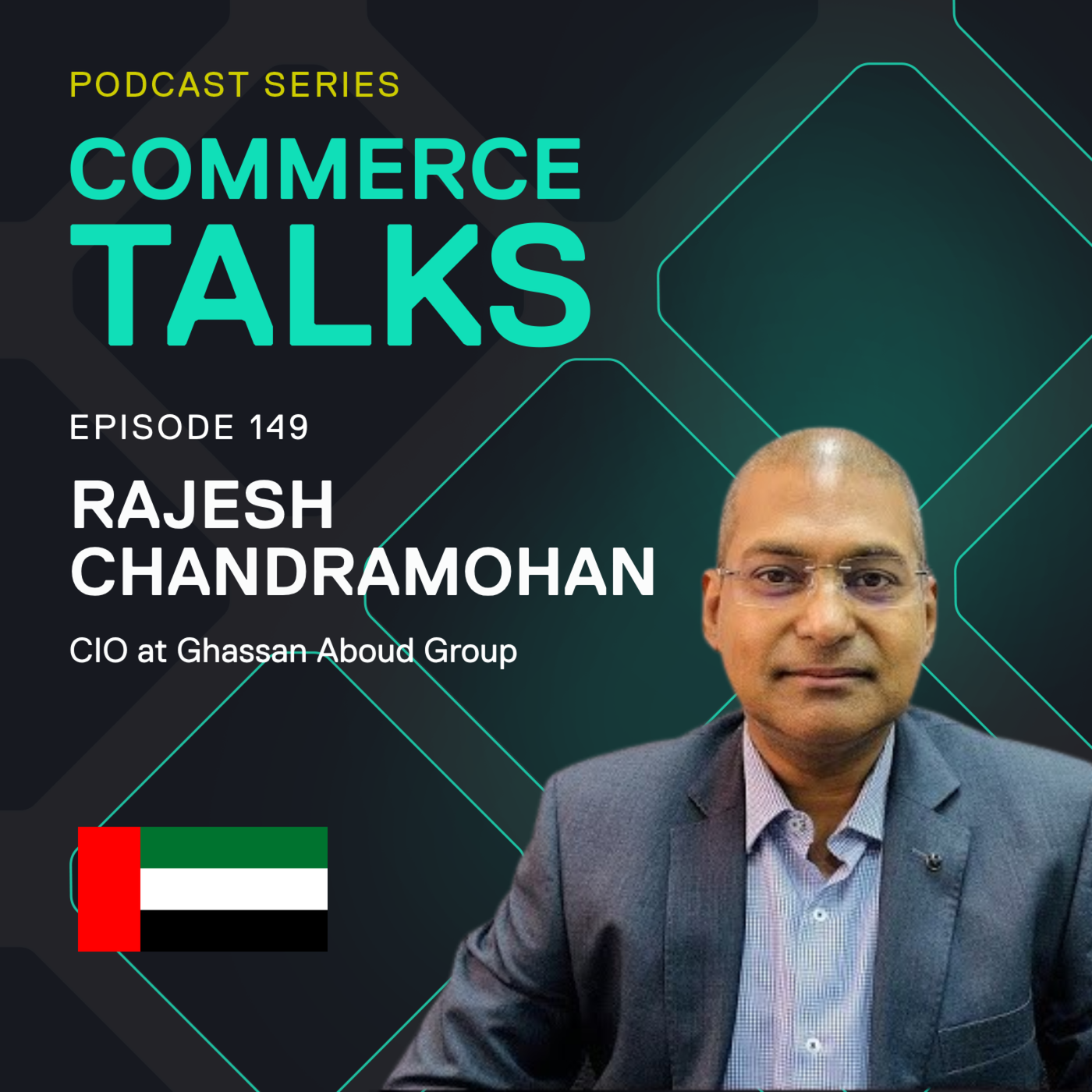 #149 - Bridging the gap in B2B platforms - Rajesh Chandramohan, Ghassan Aboud Group