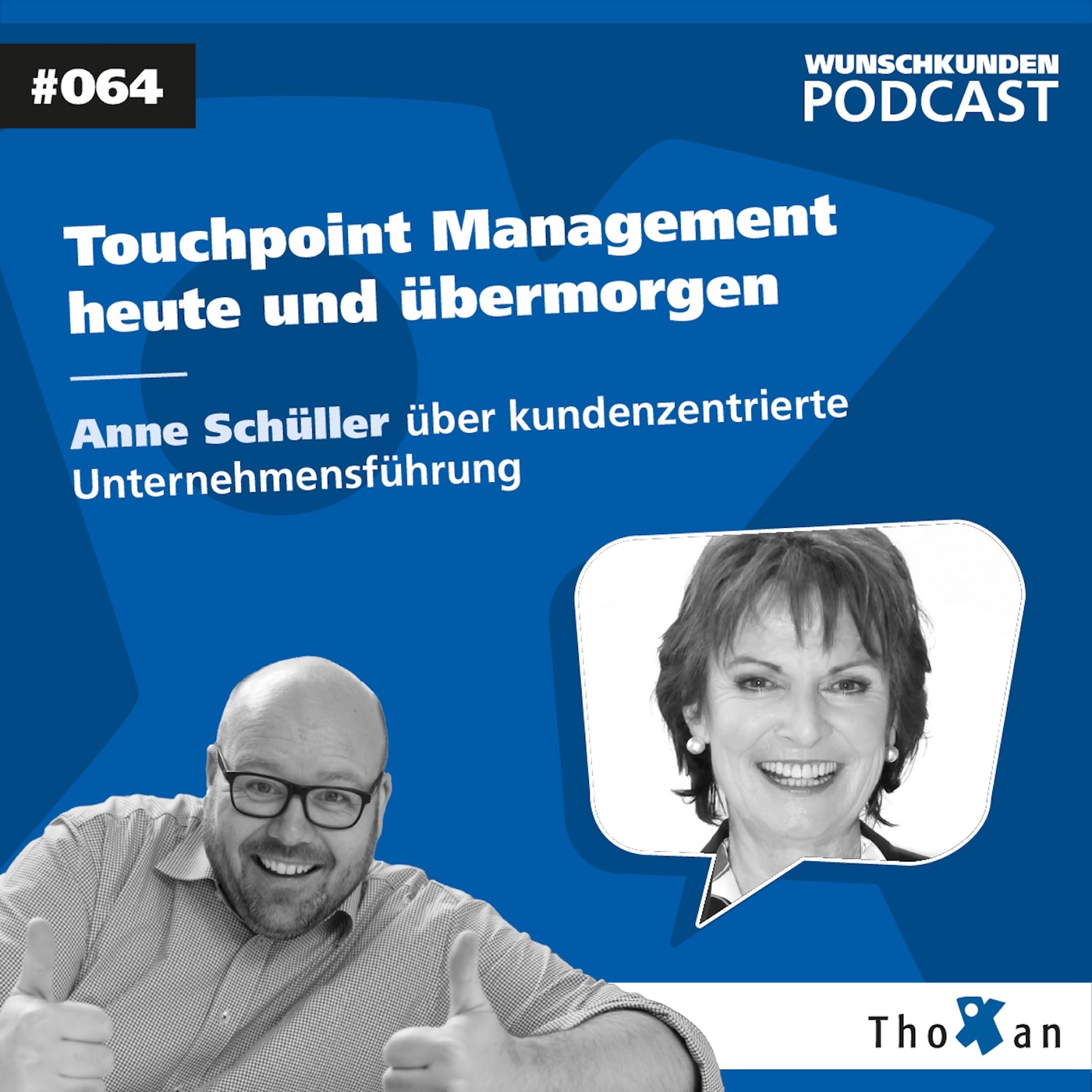 Touchpoint Management heute und übermorgen: Anne Schüller über kundenzentrierte Unternehmensführung