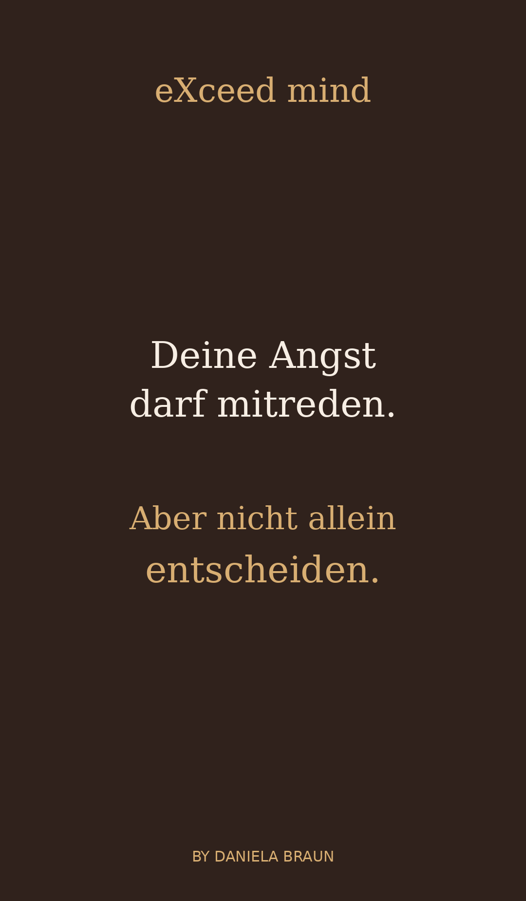Wer entscheidet über dein Leben – du oder deine Angst?“