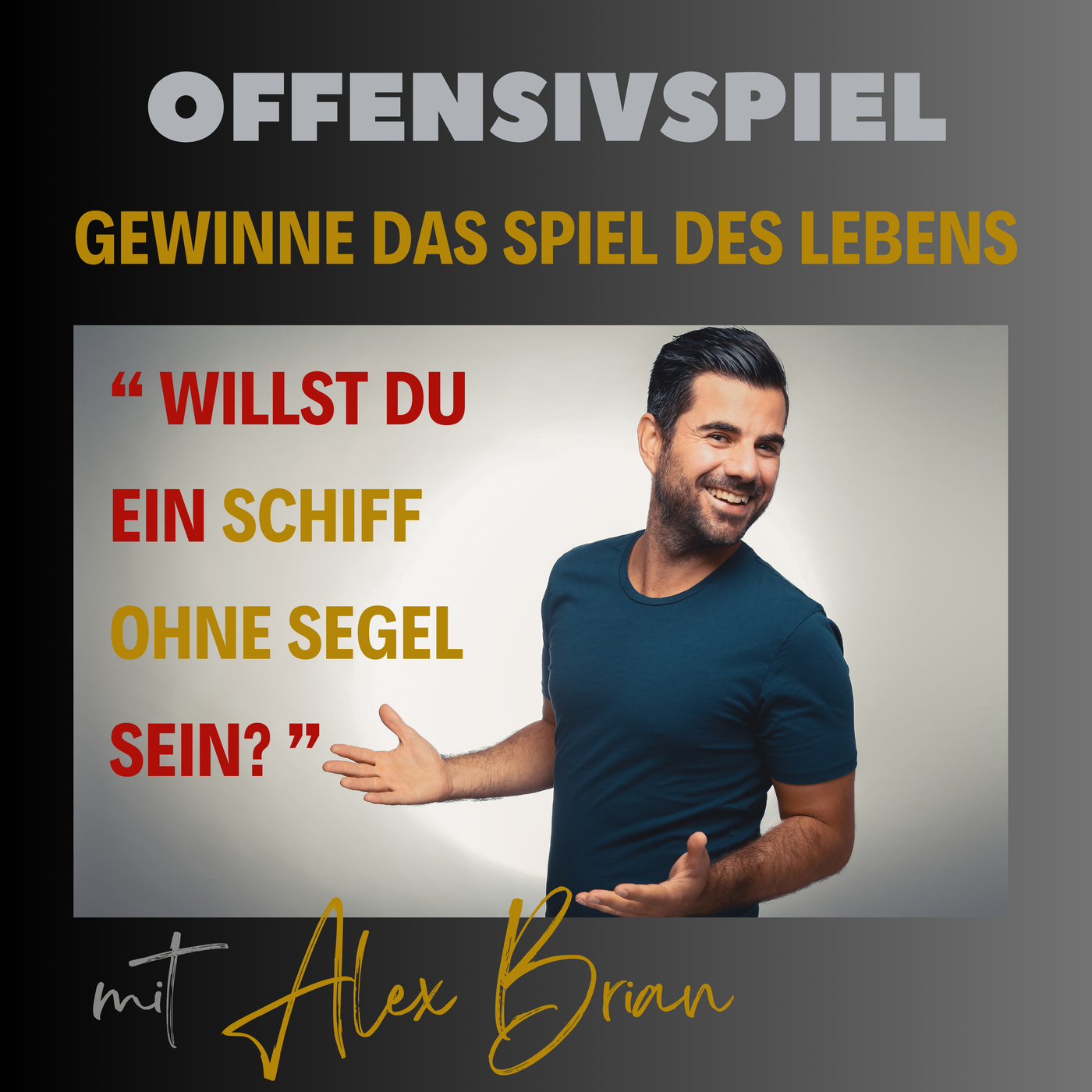 #111  Willst du ein Schiff ohne Segel sein?