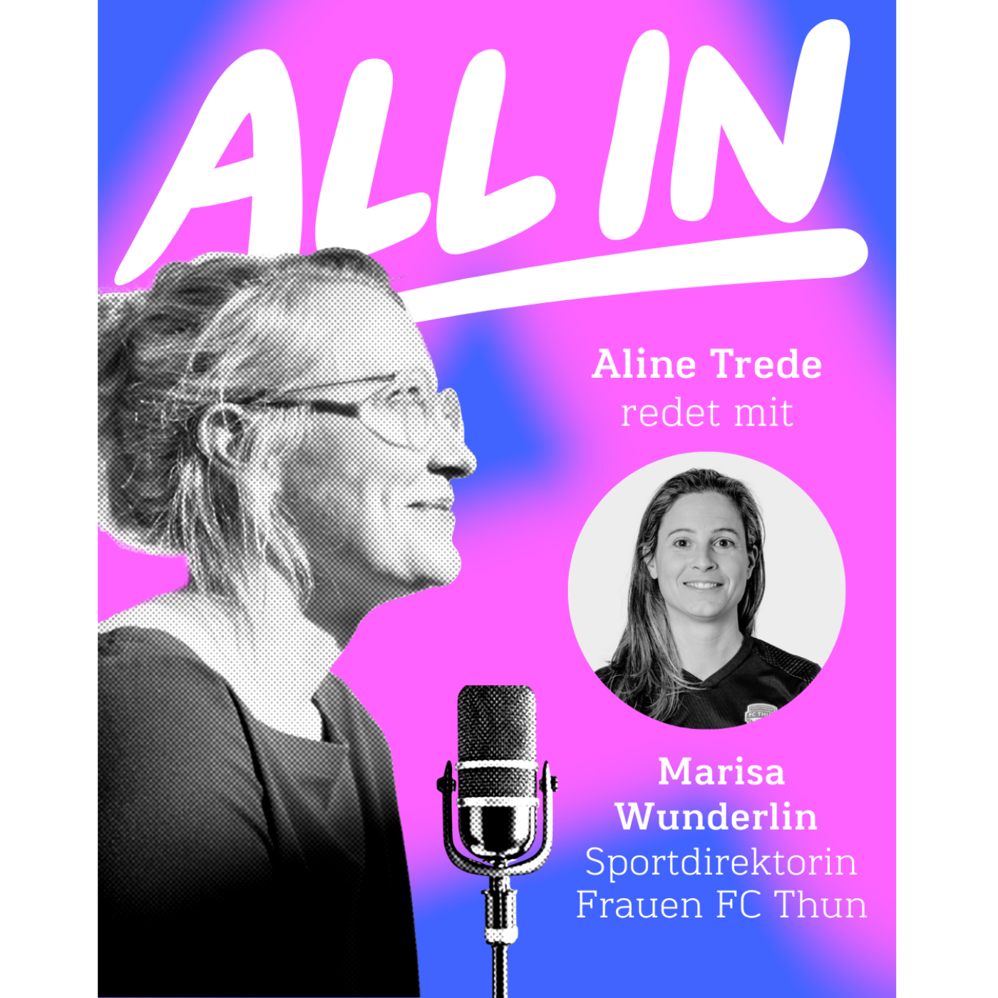 All in - Aline redet mit Marisa Wunderlin