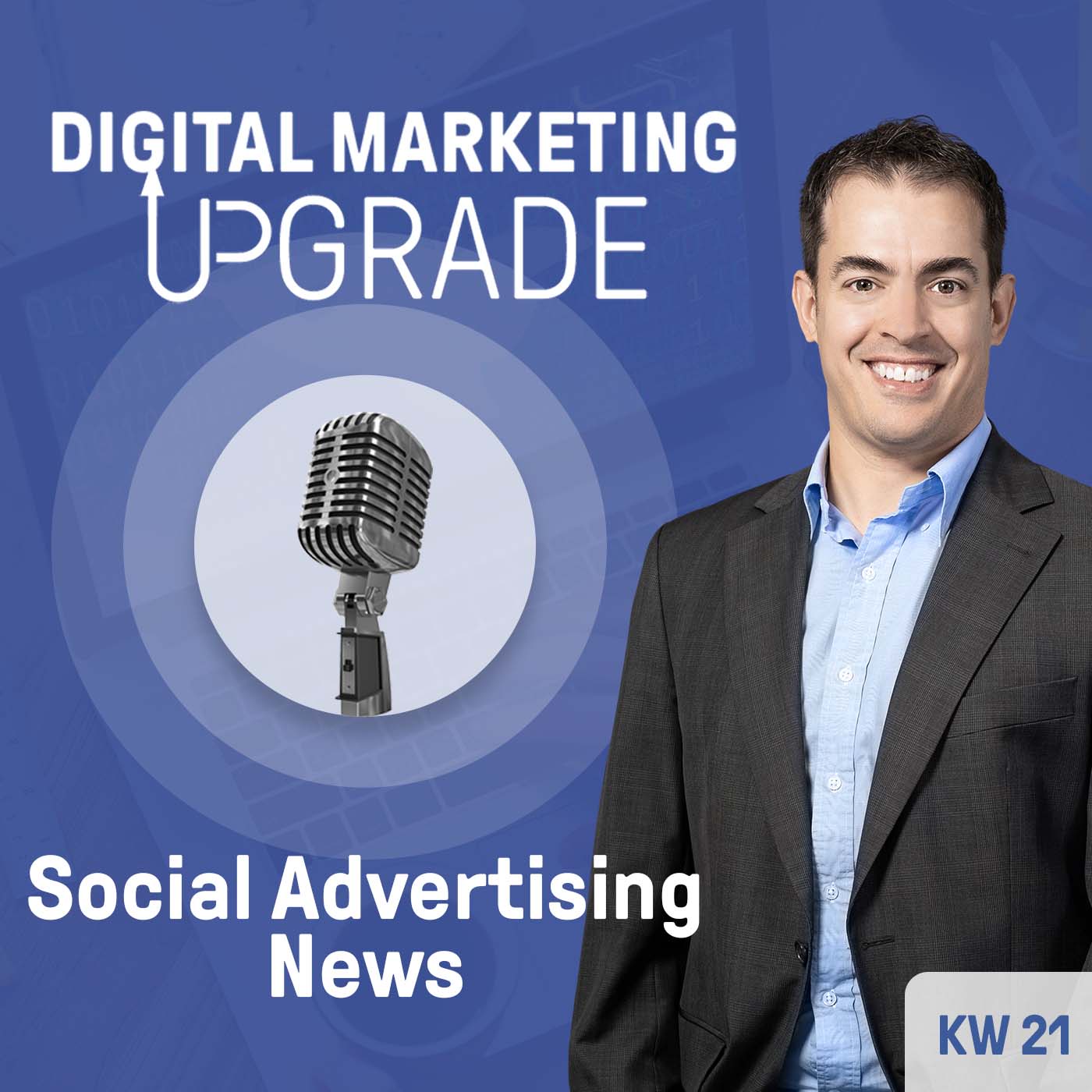 Social Advertising News - KW 21/21