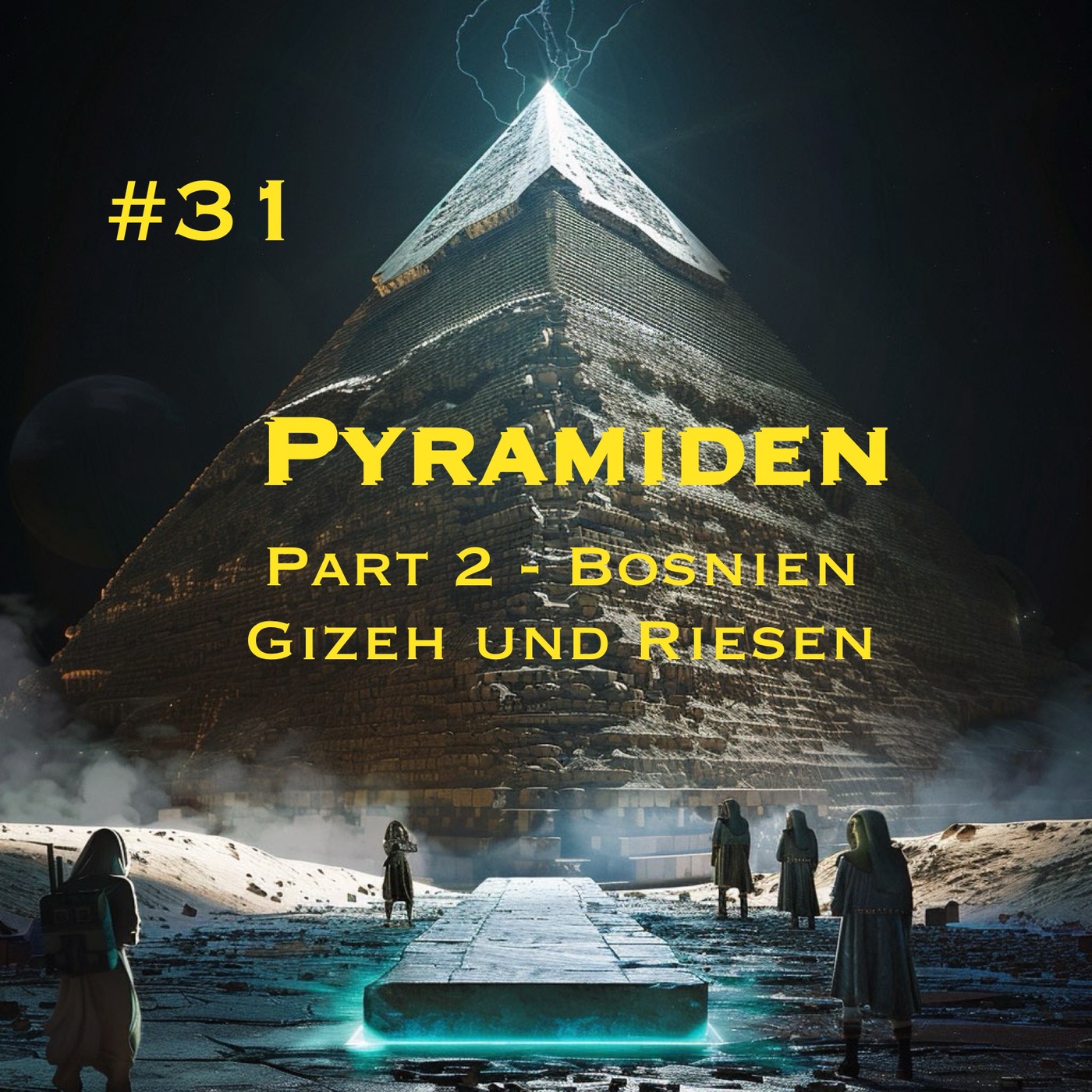 #31 - PYRAMIDEN - TEIL 2