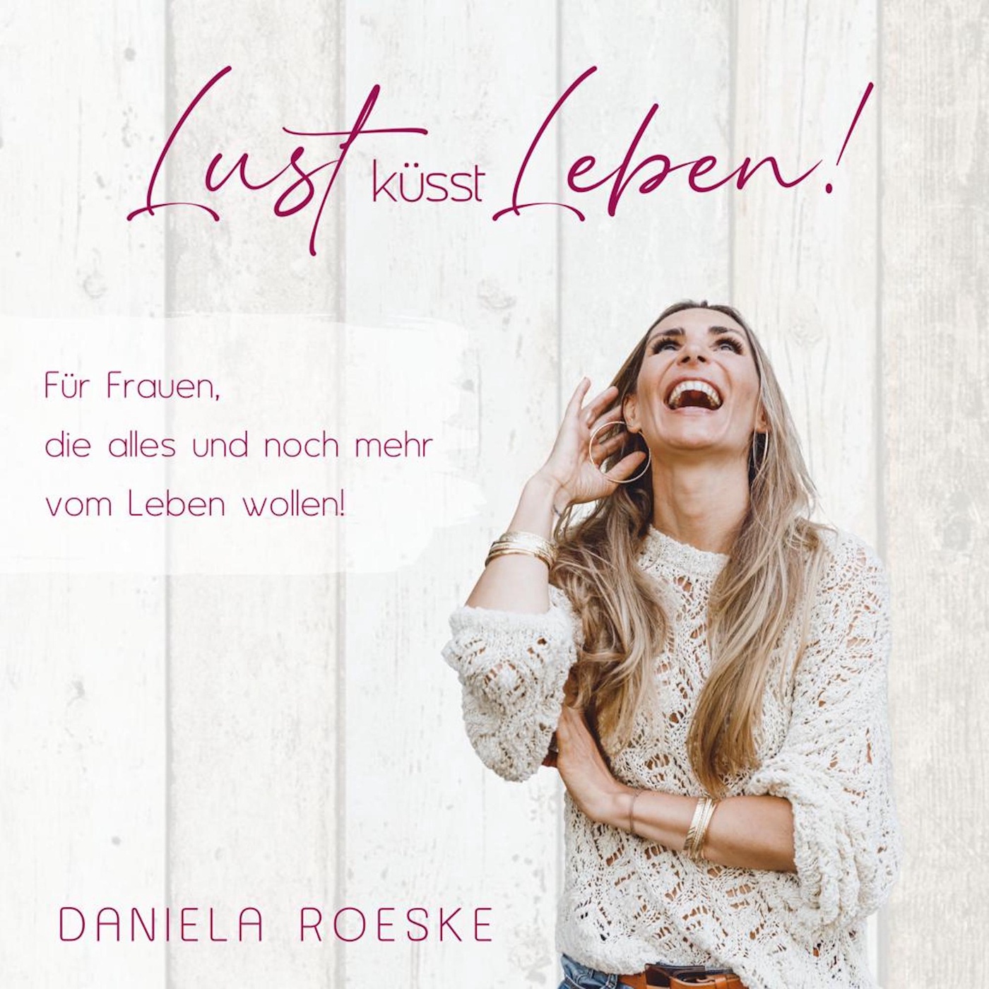 #36 Leichtes Leben! Mit Daniela Roeske.