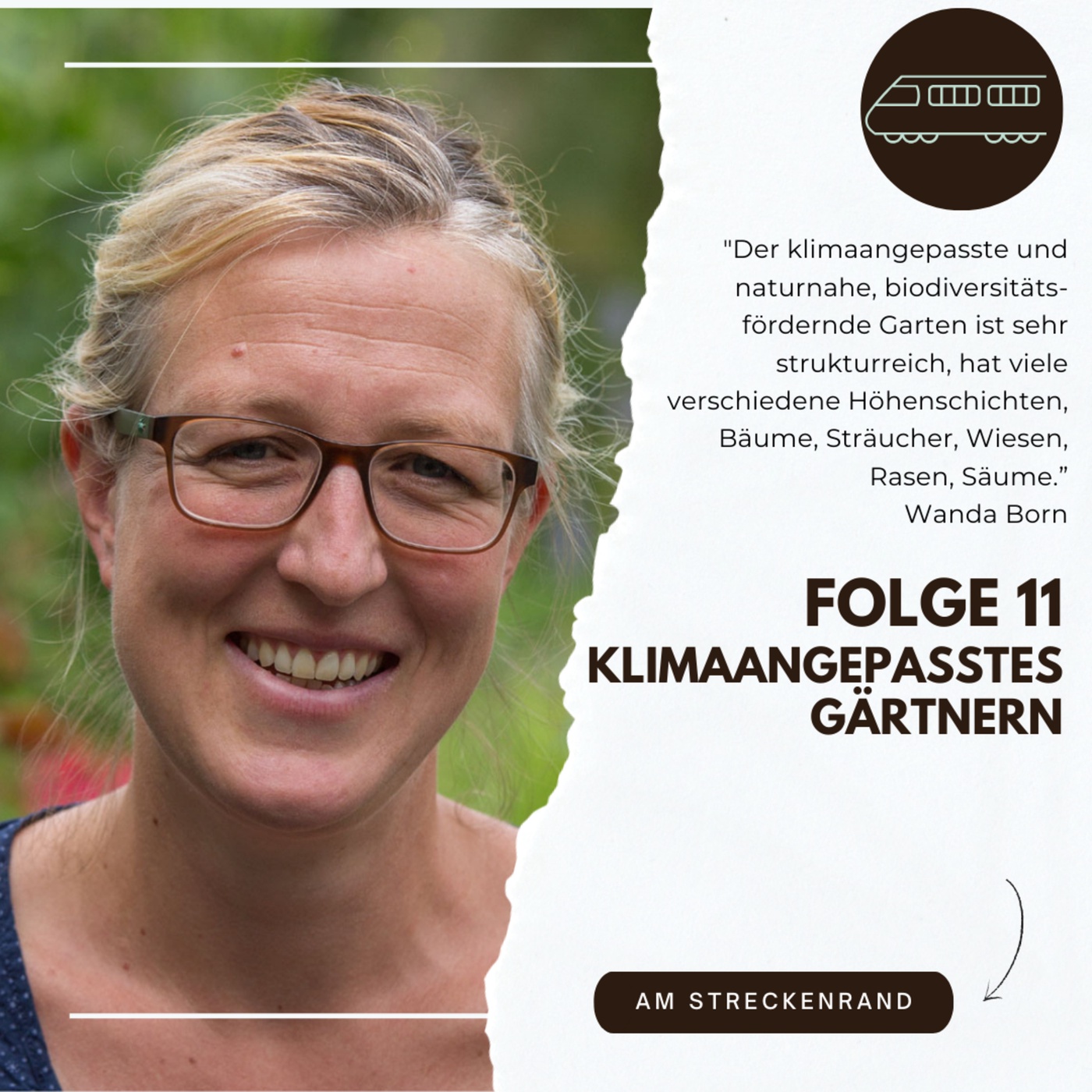 Klimaangepasstes Gärtnern: mit Wanda Born zu Klimakrise, Artenvielfalt & praktischen Tipps für Garten, Balkon & Außenanlage 