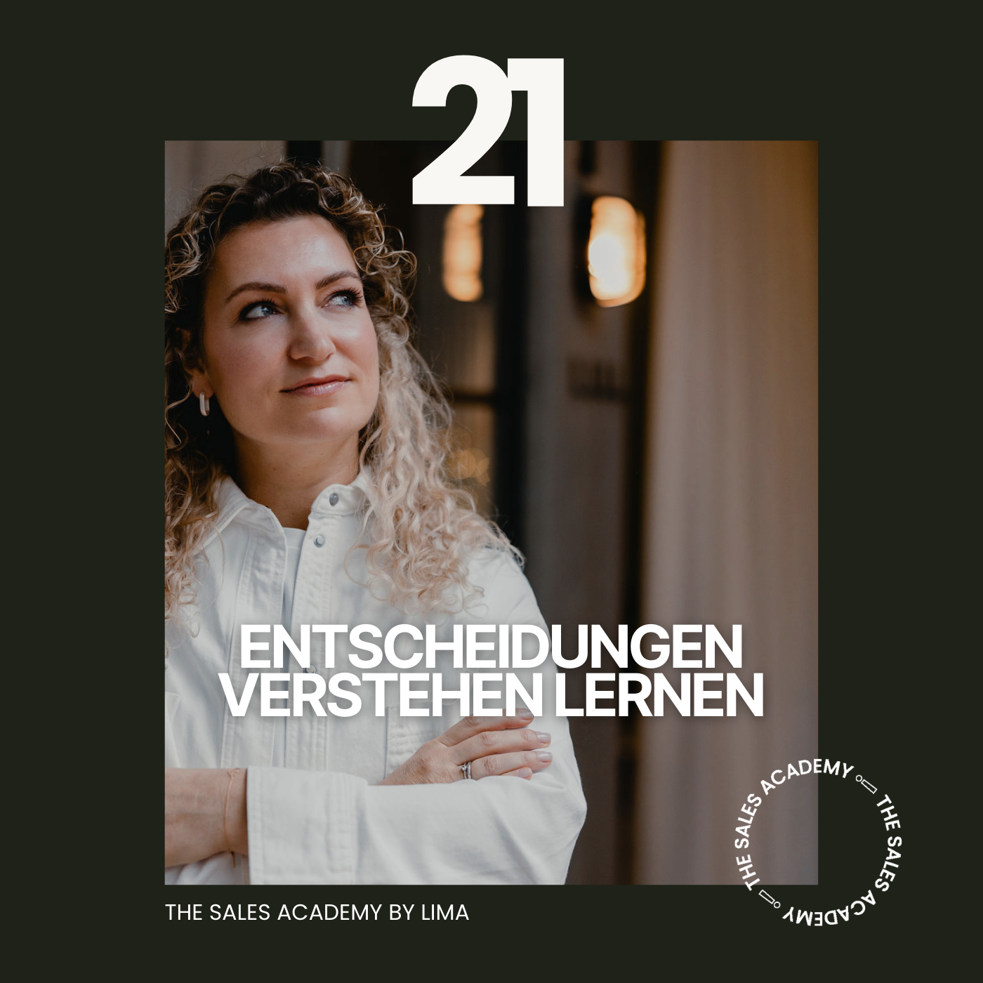 #21 Entscheidungen verstehen lernen