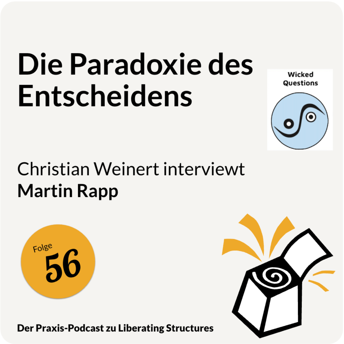 Wicked Questions in der Praxis: Die Paradoxie des Entscheidens