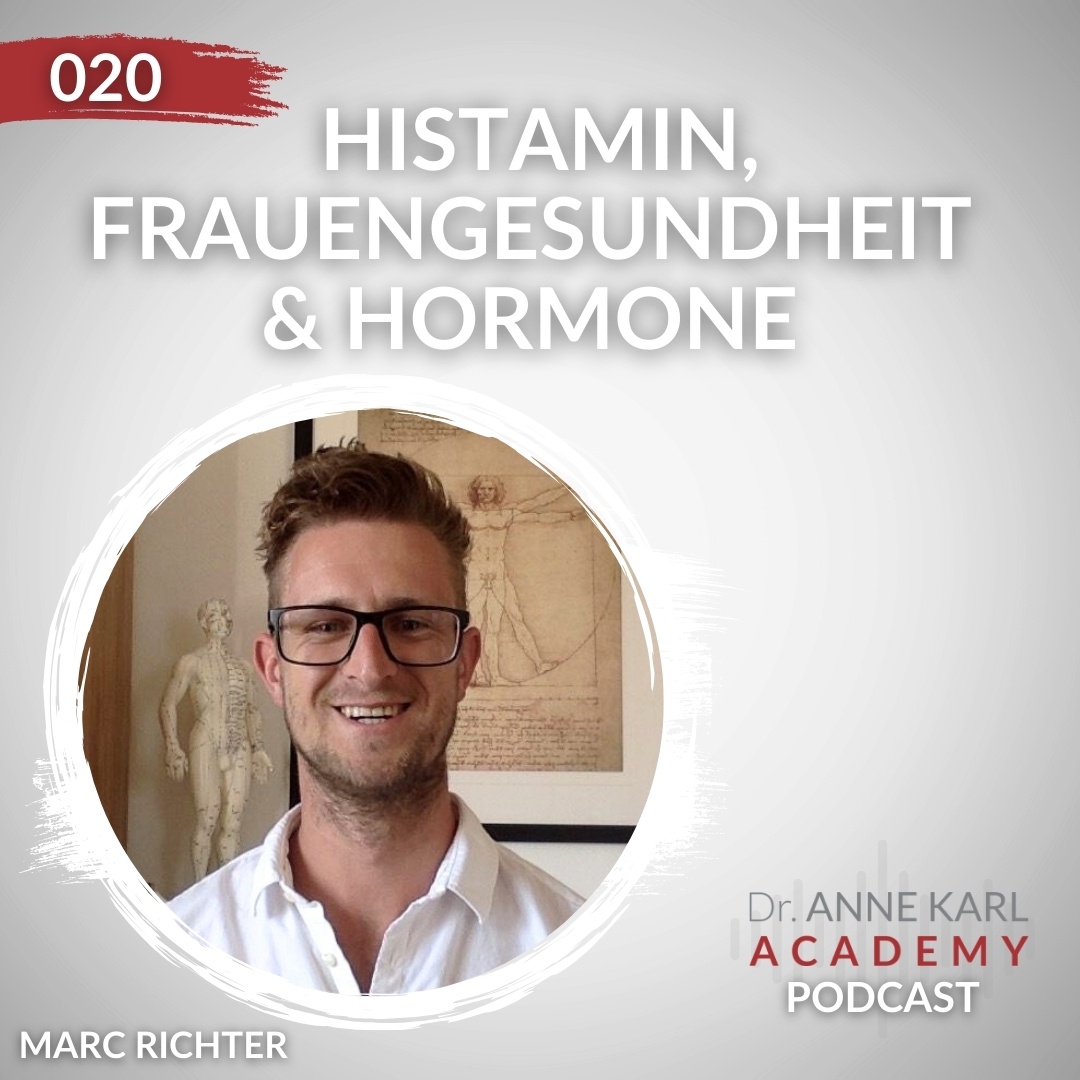 020 - Histamin, Frauengesundheit & Hormone - Ein ganzheitlicher Ansatz