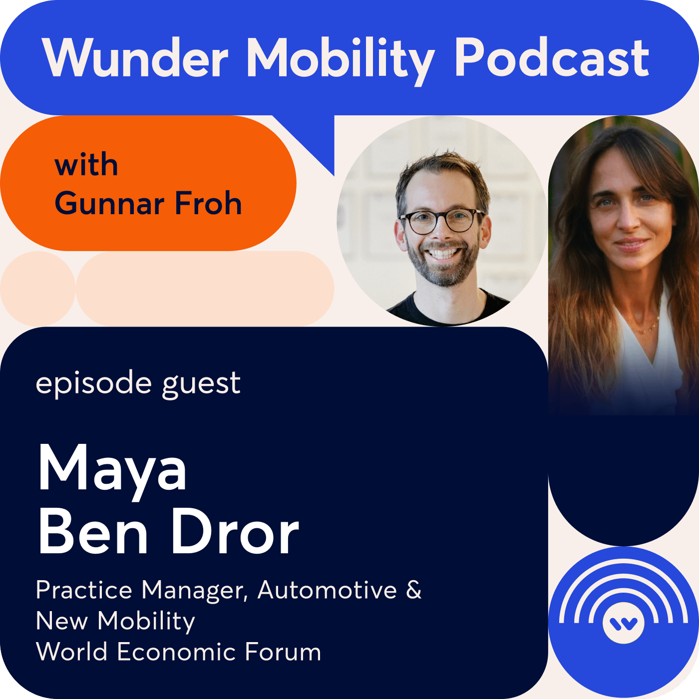 #36 Maya Ben Dror, Practice Manager, Automotive & New Mobility, World Economic Forum