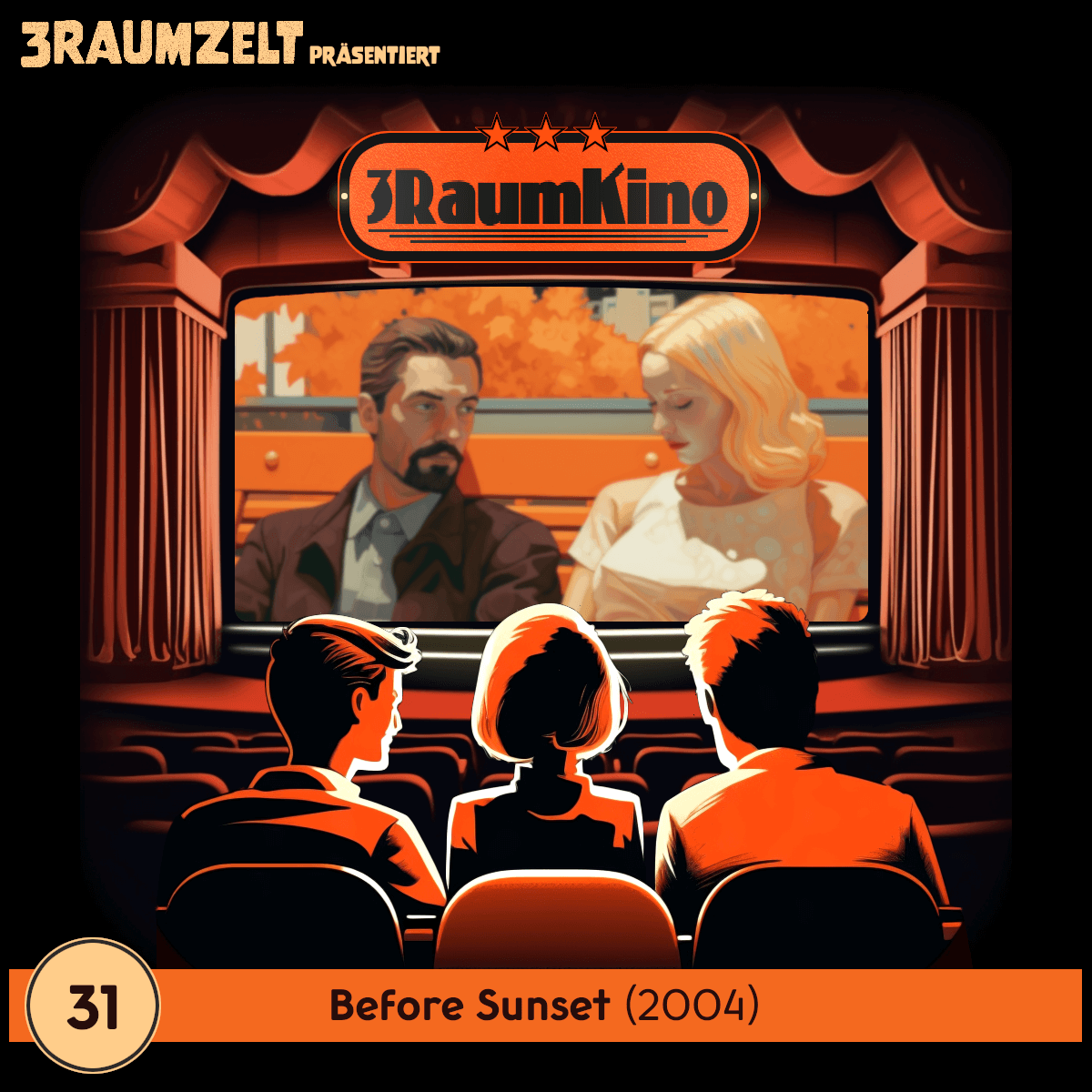 #031 - 3RAUMKINO: Before Sunset (2004)