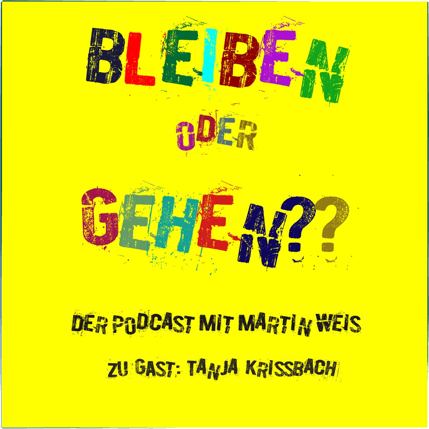 18. Bleiben oder Gehen mit Tanja Krißbach und was Heimat für sie ist