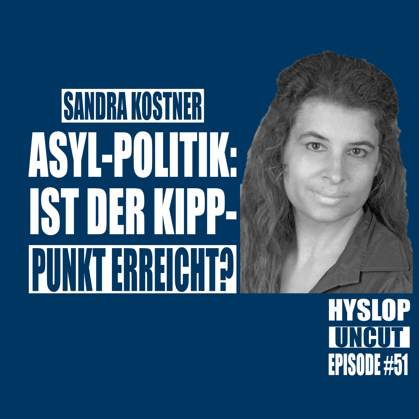 Hyslop Uncut #51: Sandra Kostner