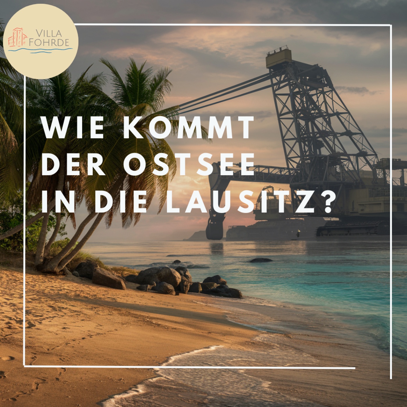 Wie kommt der Ostsee in die Lausitz? Bergbaufolgelandschaft, LEAG, Brandenburg und Nachhaltigkeit