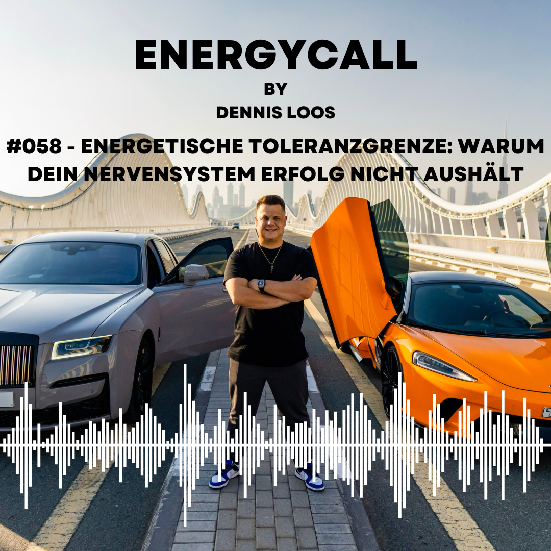 #058 - Energetische Toleranzgrenze: Warum dein Nervensystem Erfolg nicht aushält