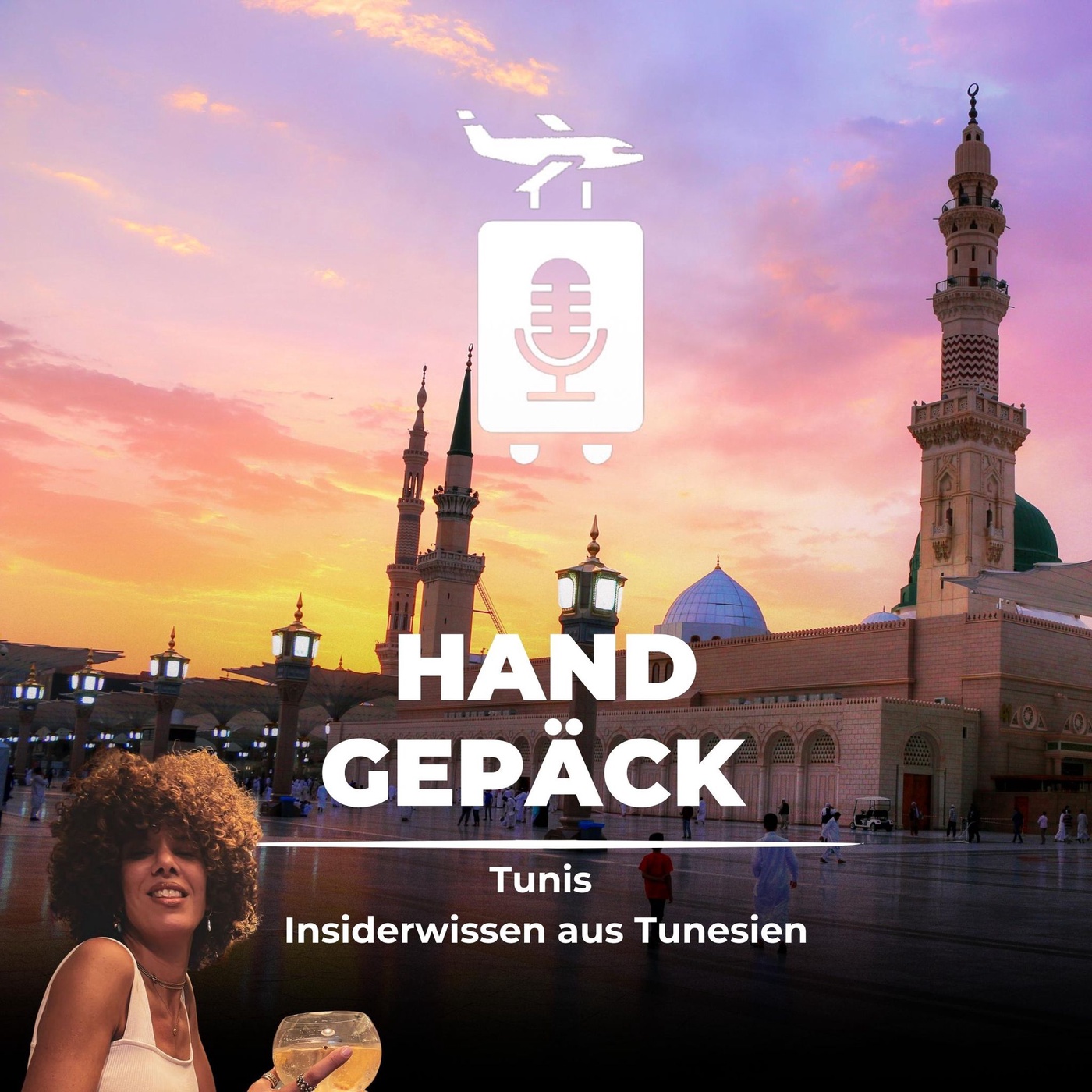 #109 Tunis entdecken - Local Geheimtipps für eine Reise nach Tunesien 