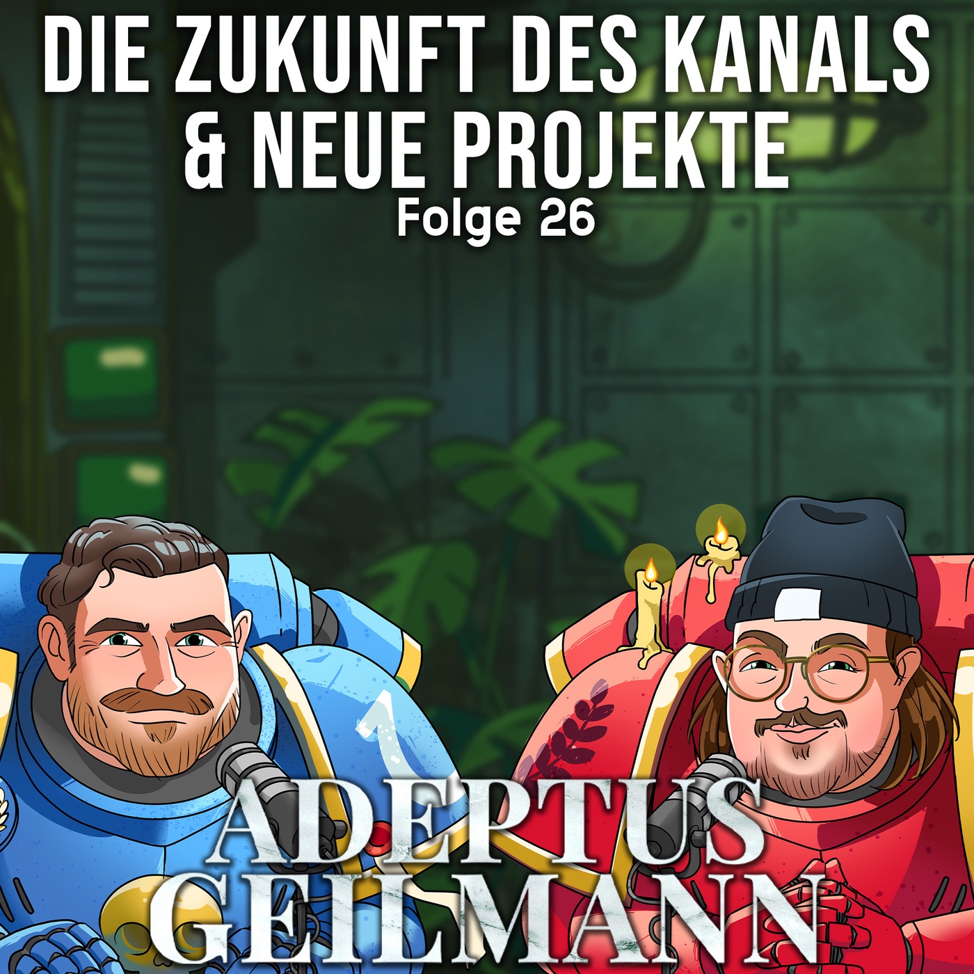 Folge 26: Die Zukunft des Kanals & neue Projekte