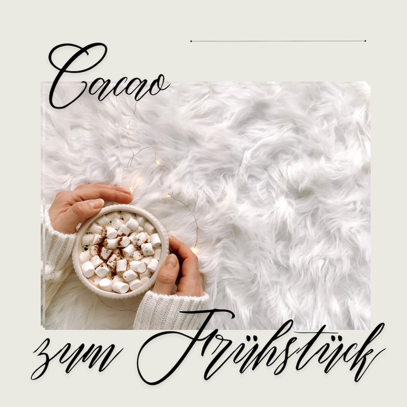 Cacao zum Frühstück