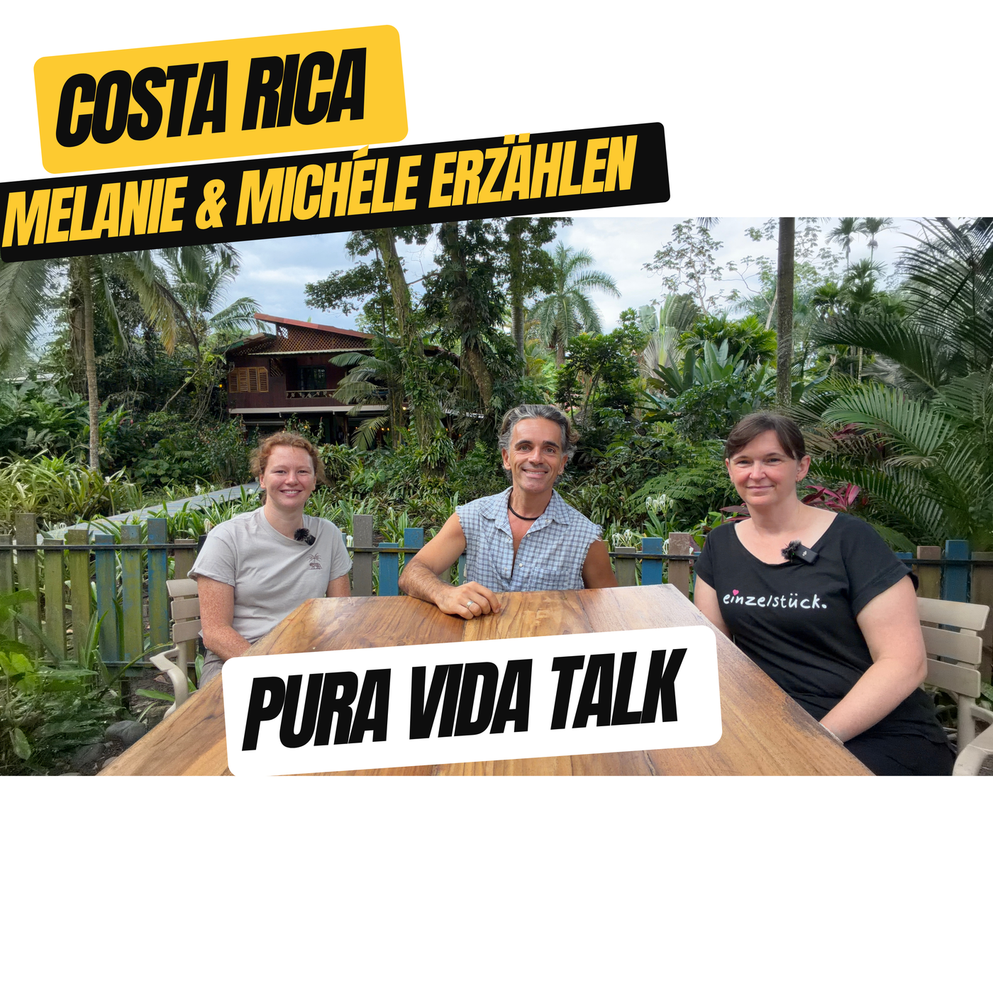 Unsere Costa Rica Reise: Melanie & Michéle erzählen | Pura Vida Talk