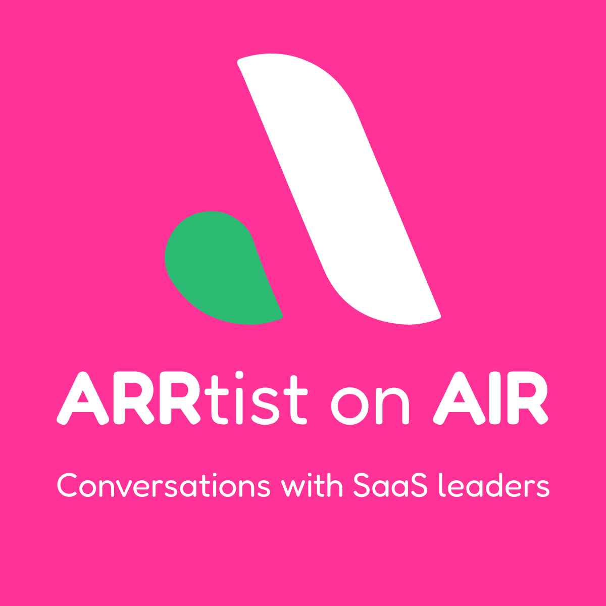 ARRtist on AIR - Meaningful conversations with SaaS leaders