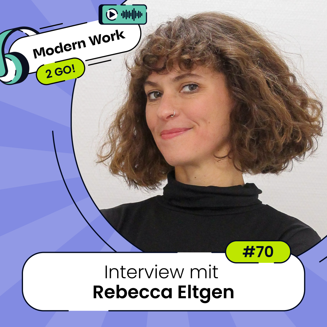 #70 Empowering Teams - OKR & New Leadership im Alltag - Interview mit Rebecca Eltgen