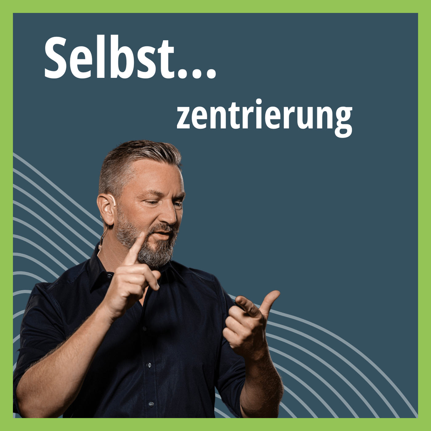 SELBSTzentrierung - Der Weg zur inneren Balance