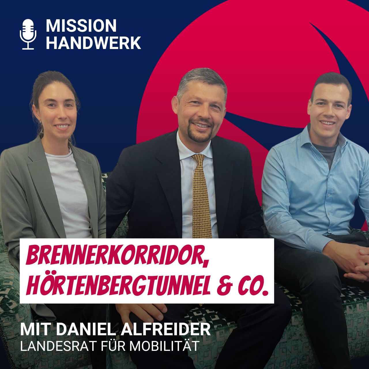 #26 Couchratscher mit Priska & Julian- Brennerkorridor, Hörtenbergtunnel & Co.| Südtirols Verkehrslage