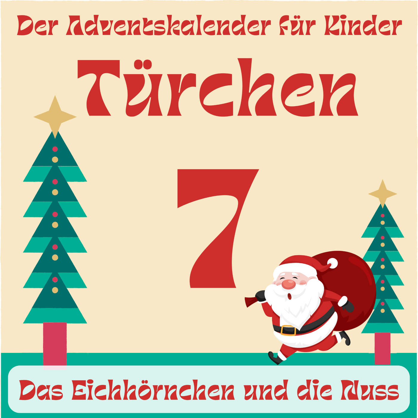 Türchen 7 - Das Eichhörnchen und die Nuss