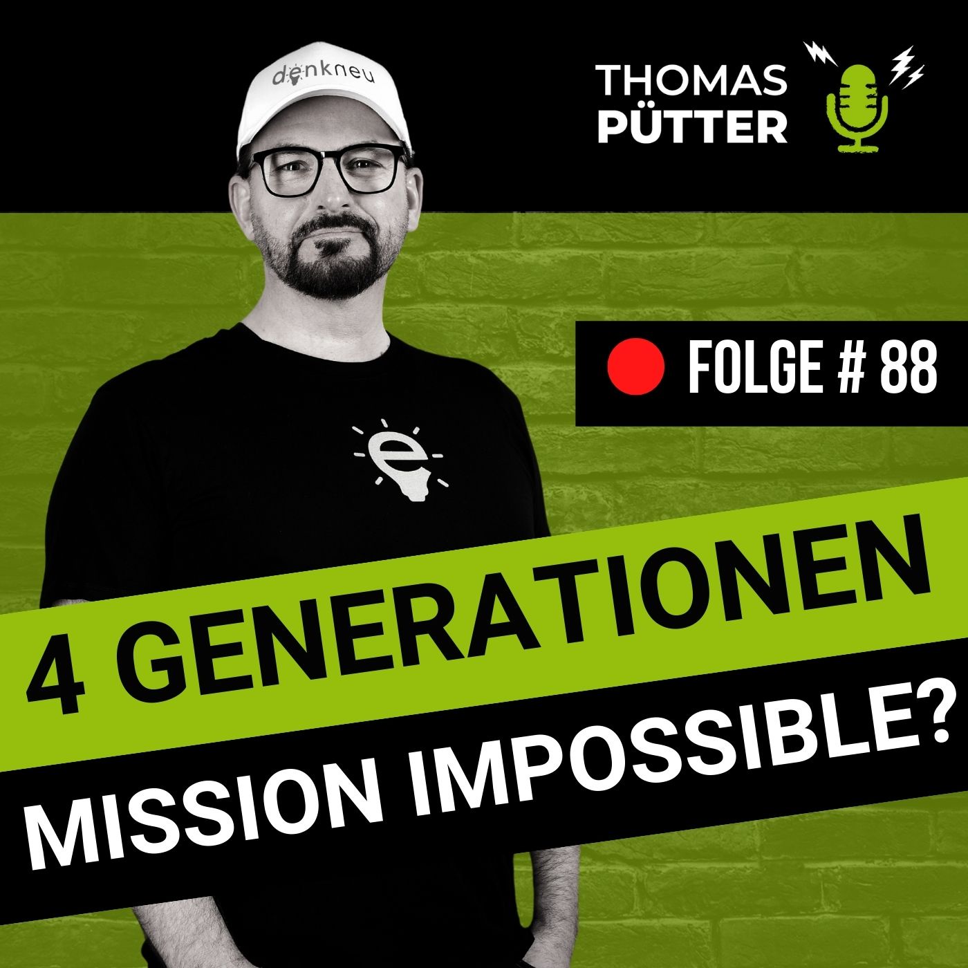 (88) Führung von 4 Generationen: Mission Impossible?