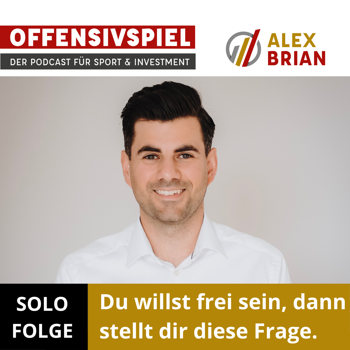 #91 Du willst frei sein - dann stell dir diese Frage