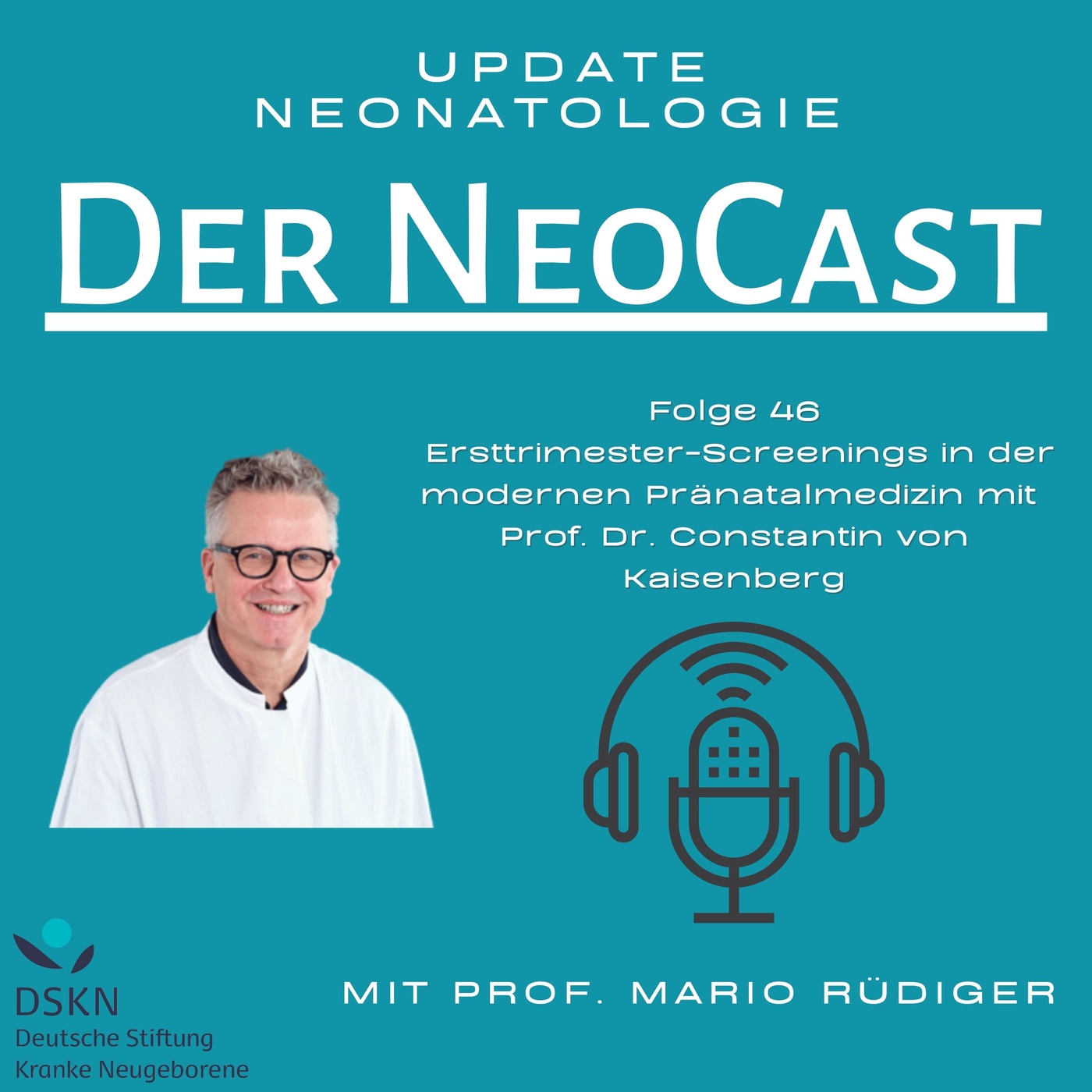 Ersttrimester-Screenings in der modernen Pränatalmedizin mit Prof. Dr. Constantin von Kaisenberg