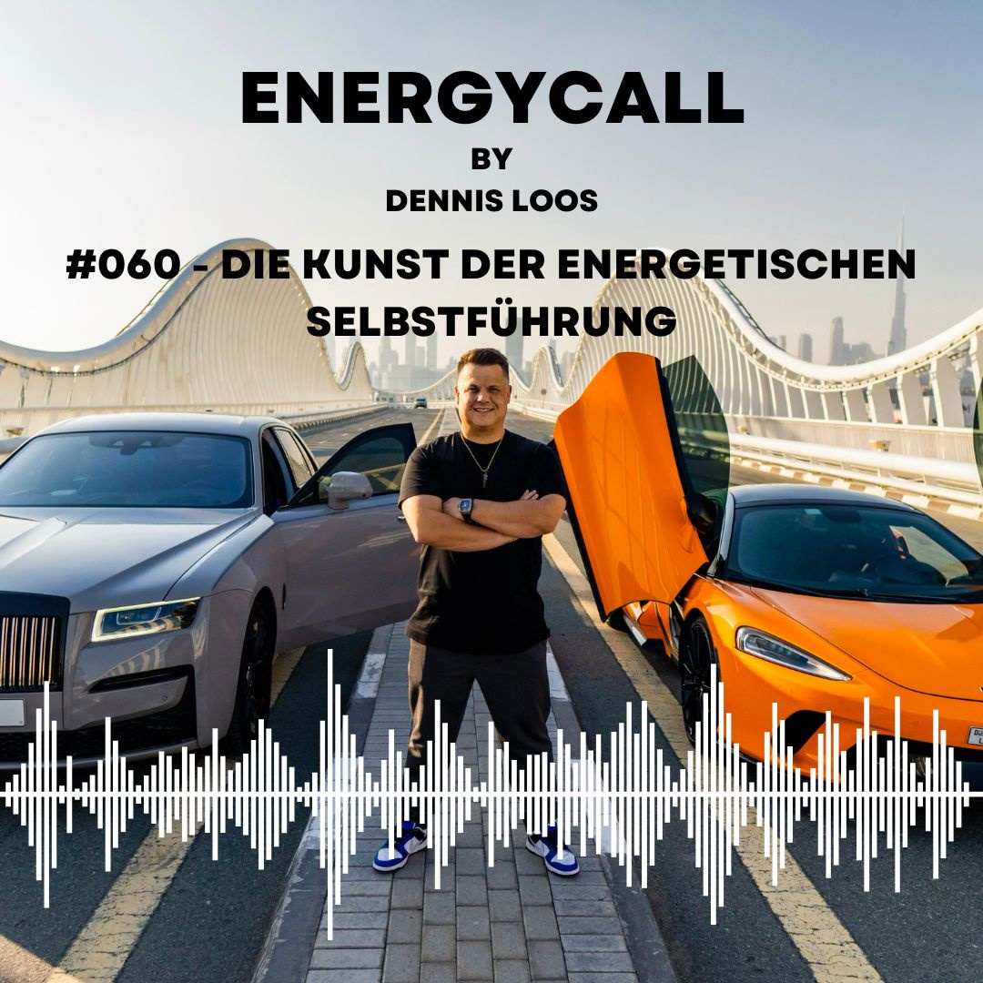 #060 - Die Kunst der energetischen Selbstführung: Meistere deine Frequenz bevor du dein Leben meisterst