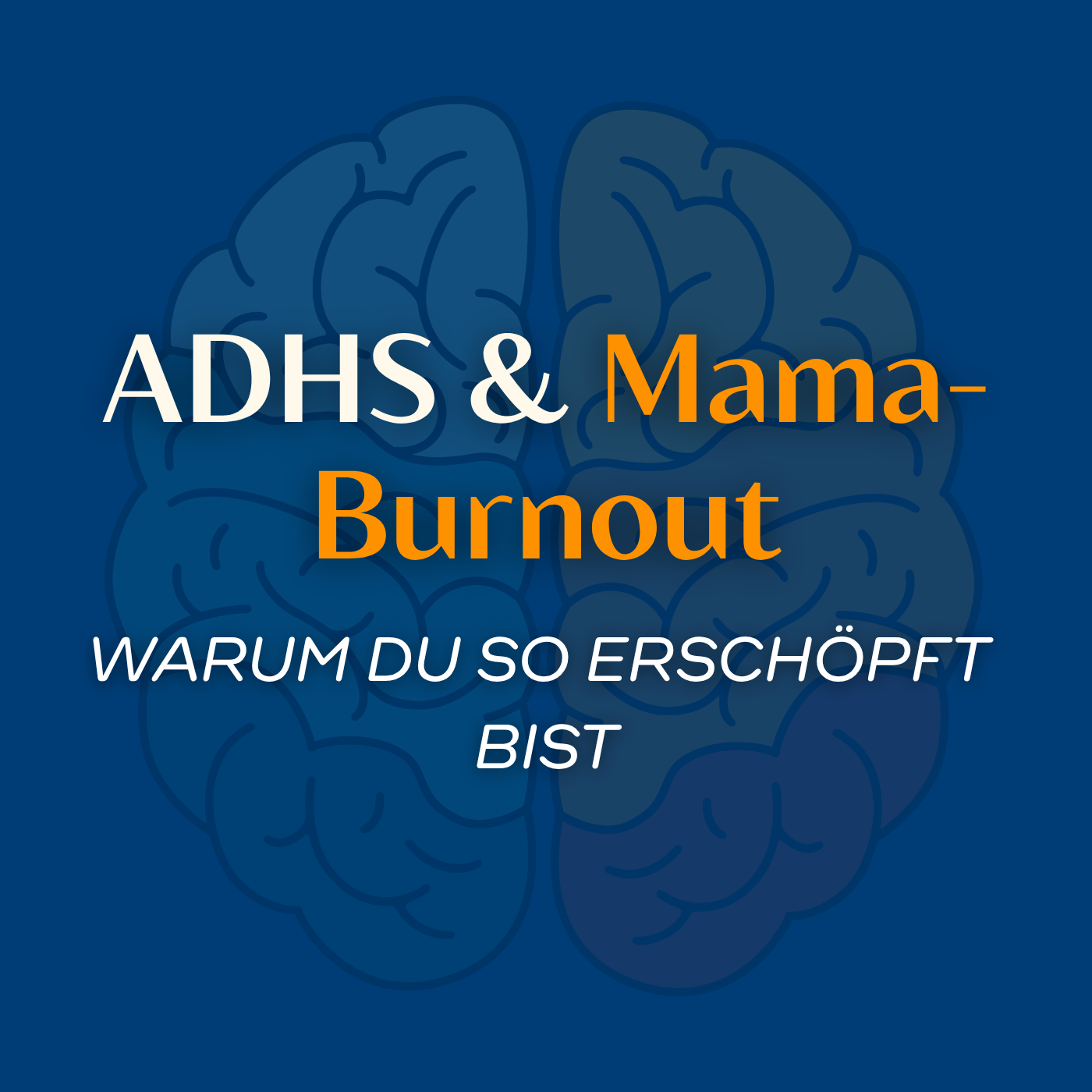 ADHS & Mama-Burnout