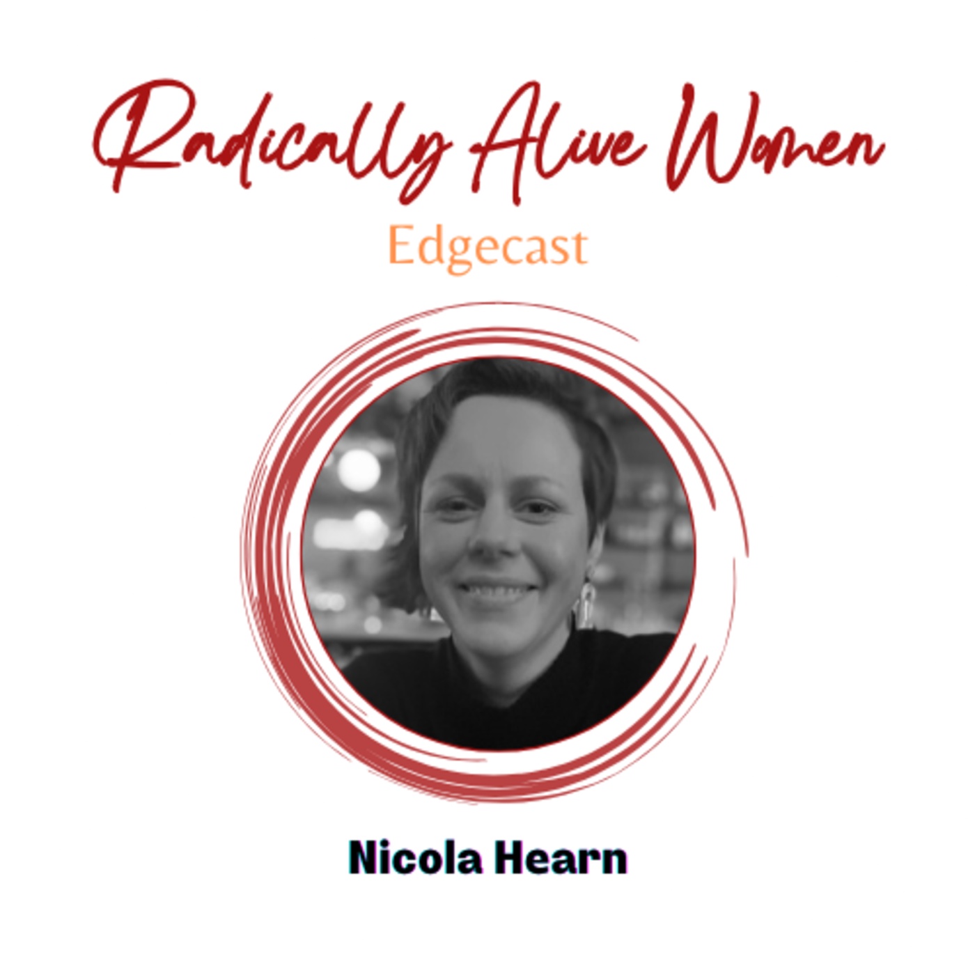 Beyond the Sweet Face - For Societal Change: Nicola Hearn