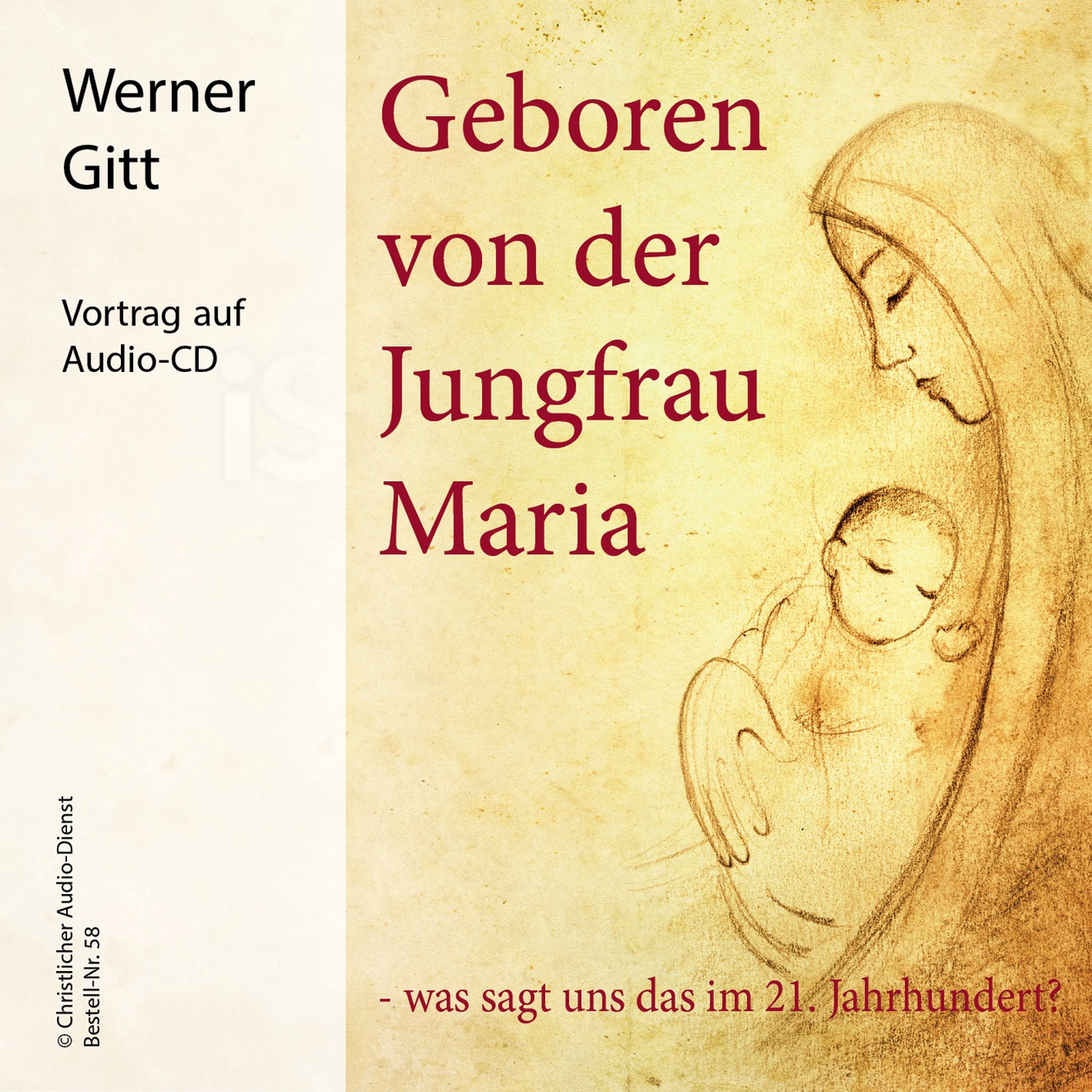 Geboren von der Jungfrau Maria – Werner Gitt
