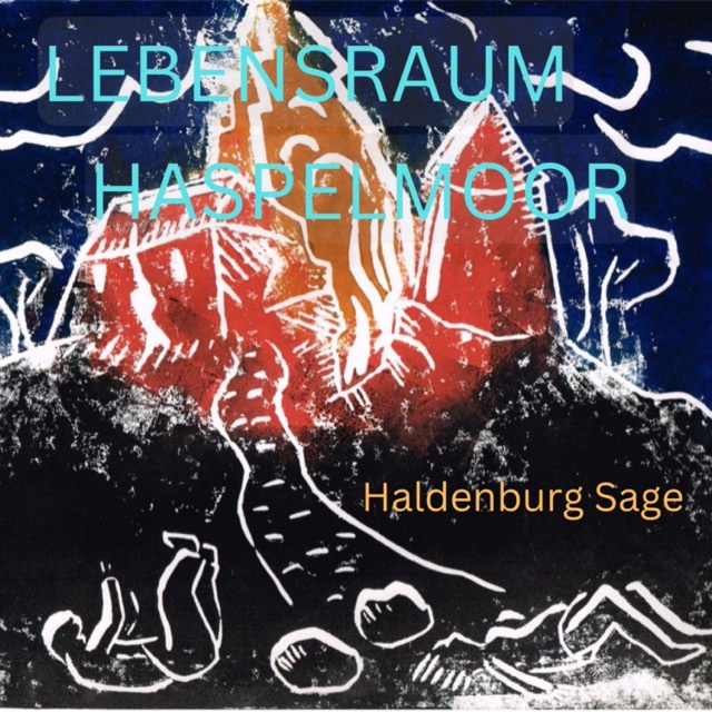 Haldenburg Sage - der Untergang der Haldenburg