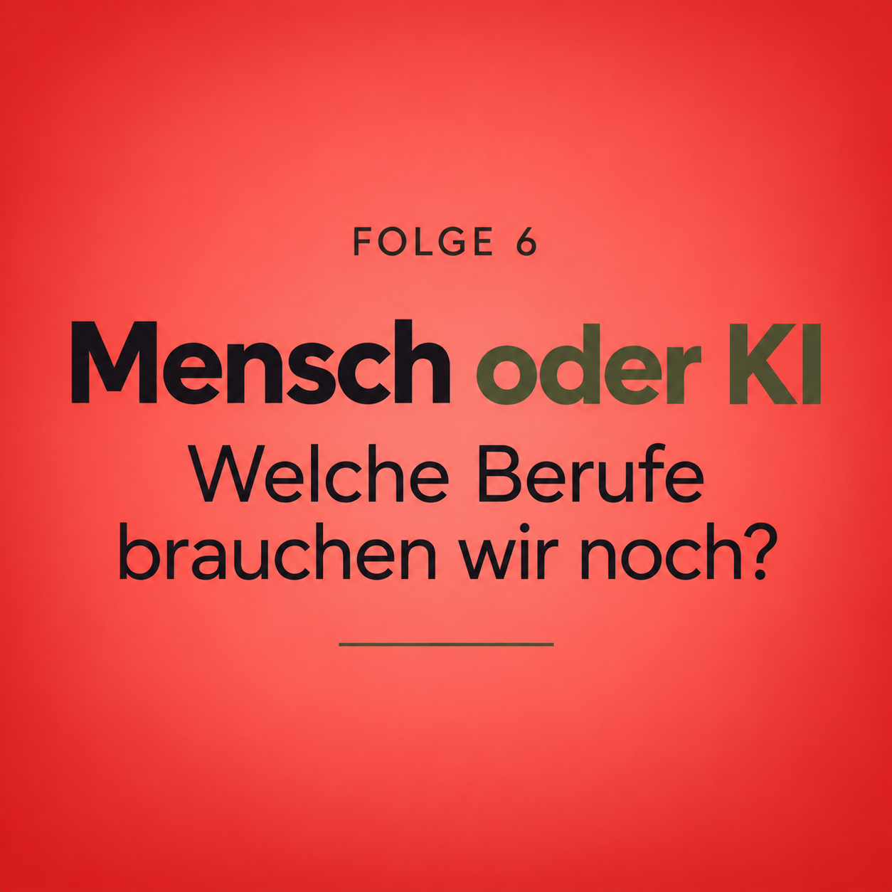 Mensch oder KI? Welche Berufe brauchen wir noch? Wer begeistert?
