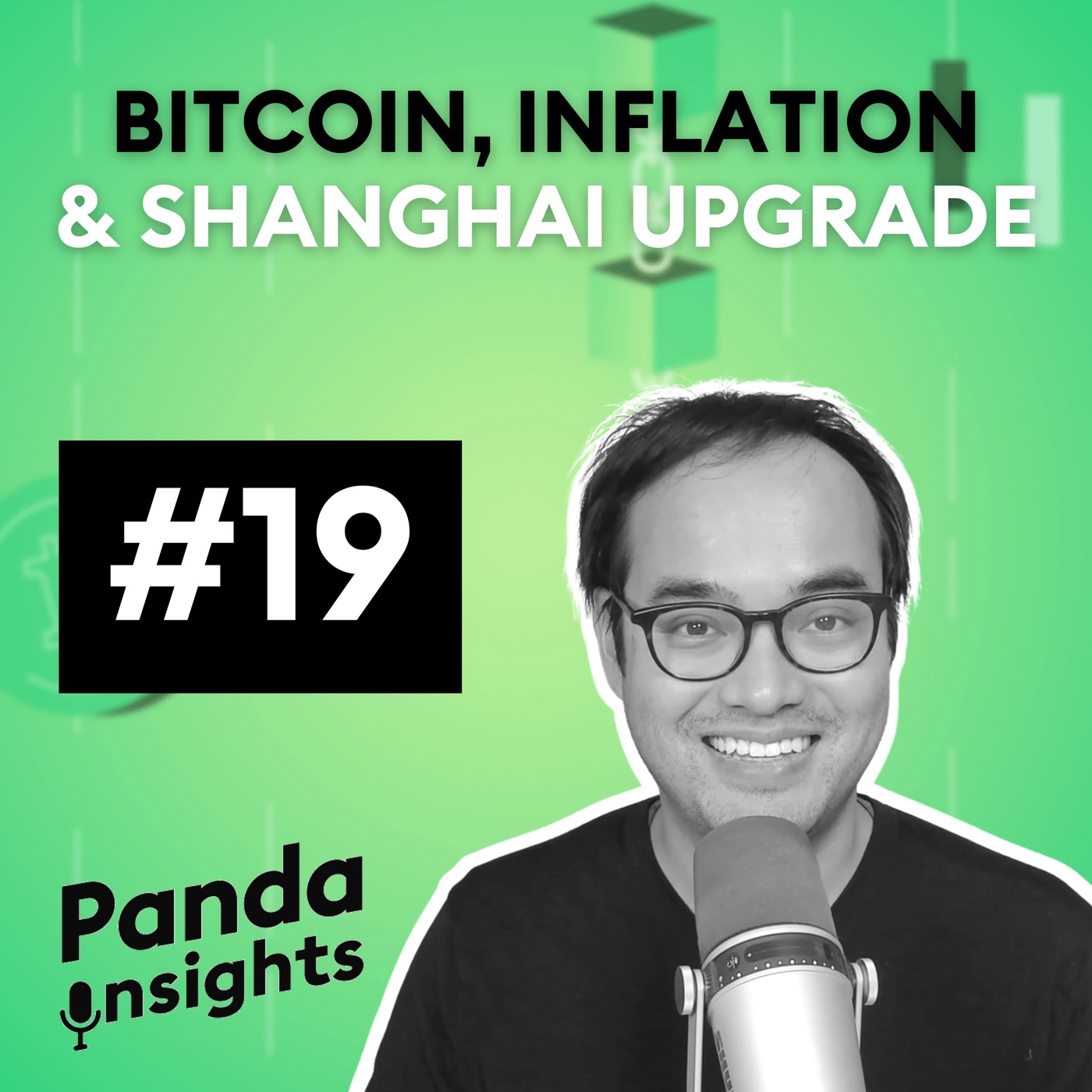 Bitcoin, Inflation & Shanghai Upgrade