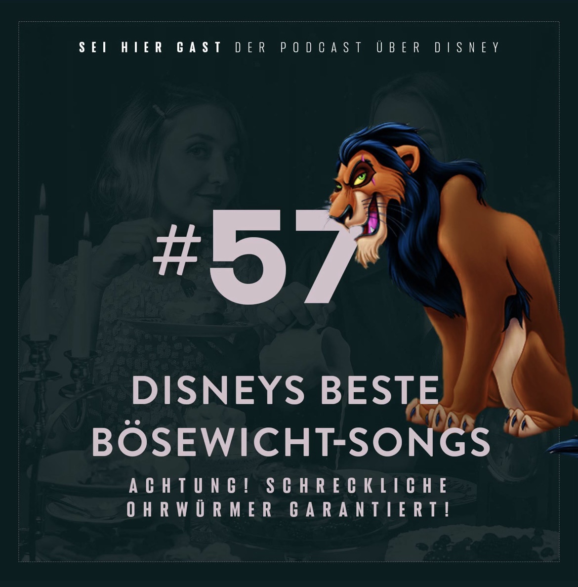 #57 Disneys beste Bösewicht-Songs I Achtung! Schreckliche Ohrwürmer garantiert!