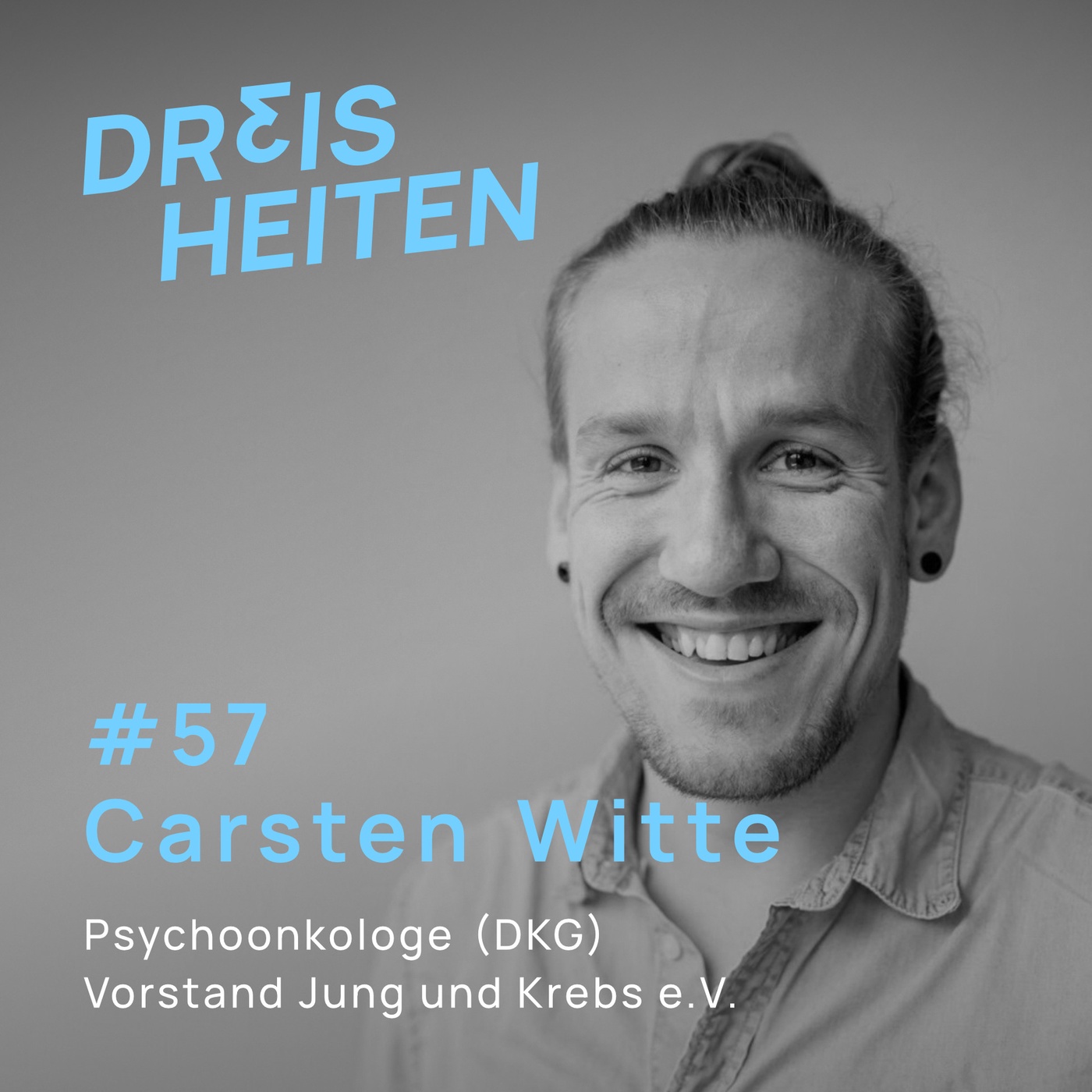 #57 - Carsten Witte - Psychoonkologe (DKG) und Vorstand Jung und Krebs e.V. - Lebenserfahrung & Weisheiten