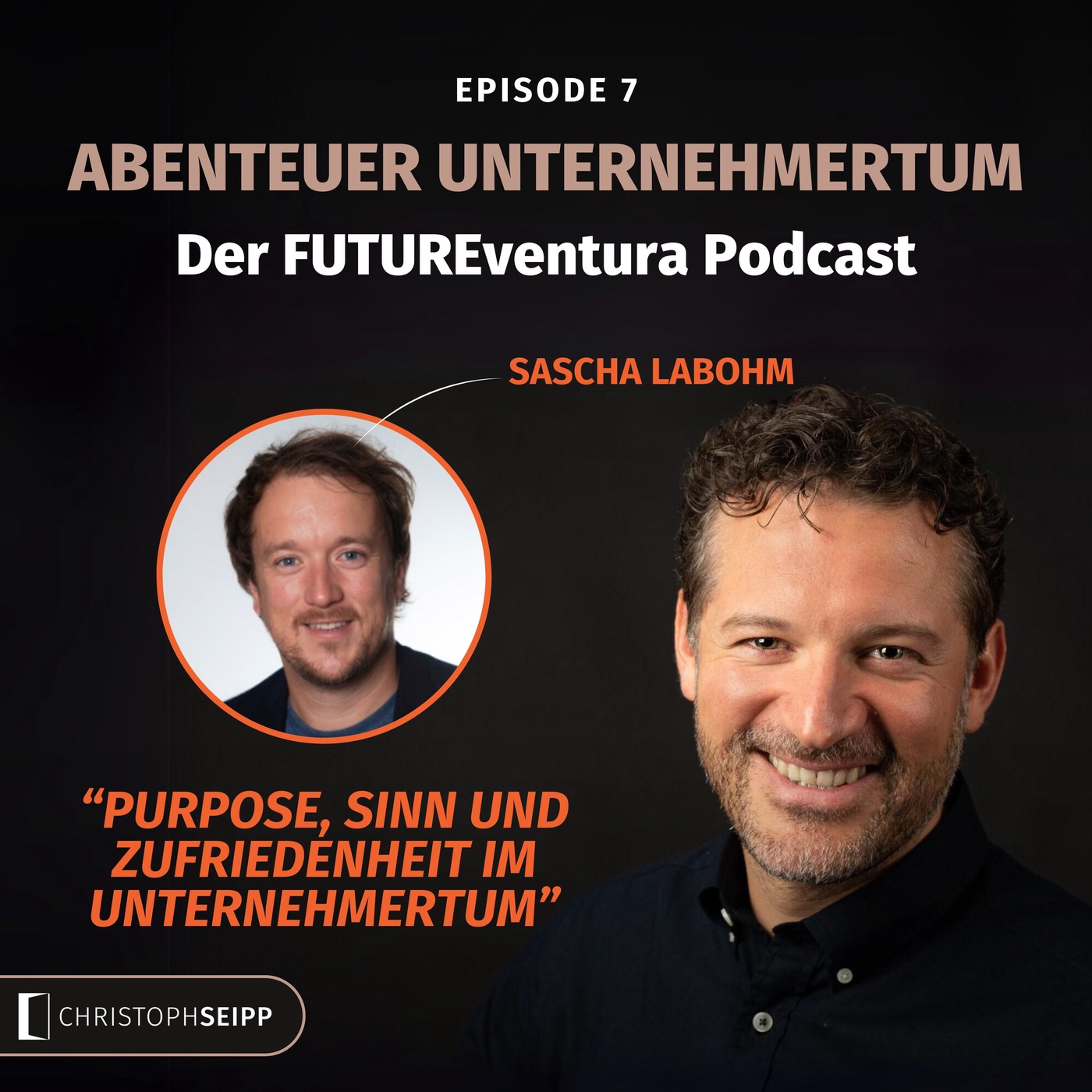 Unternehmertum powered by Purpose: Social Entrepreneur Sascha Labohm über Sinn und Zufriedenheit