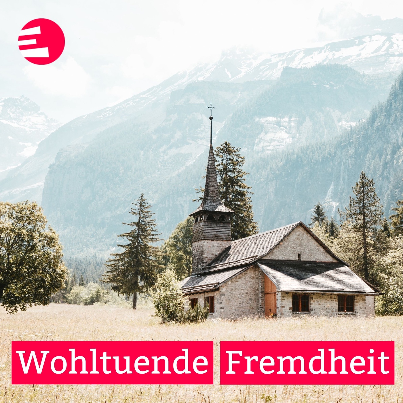 Wohltuende Fremdheit