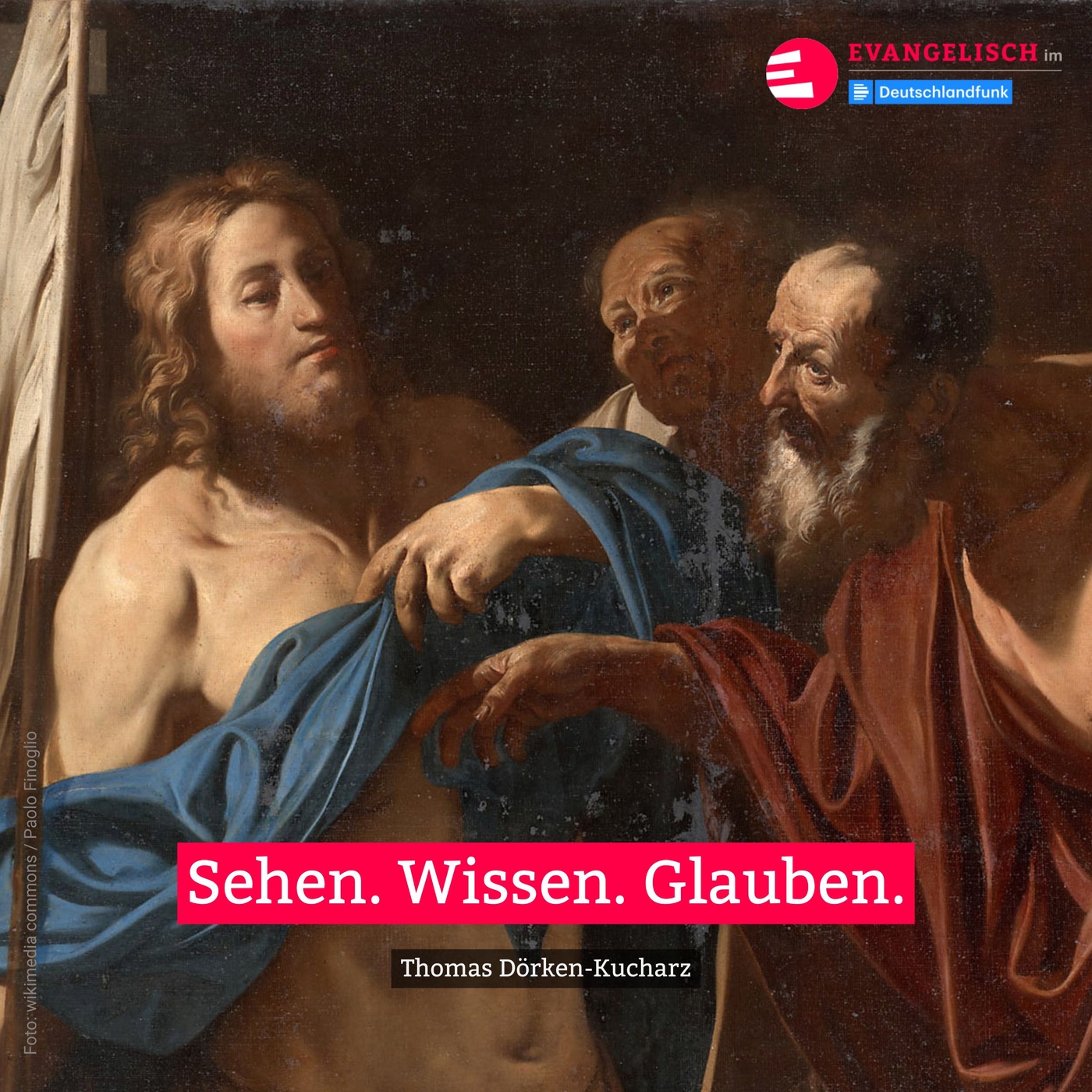 Sehen. Wissen. Glauben.